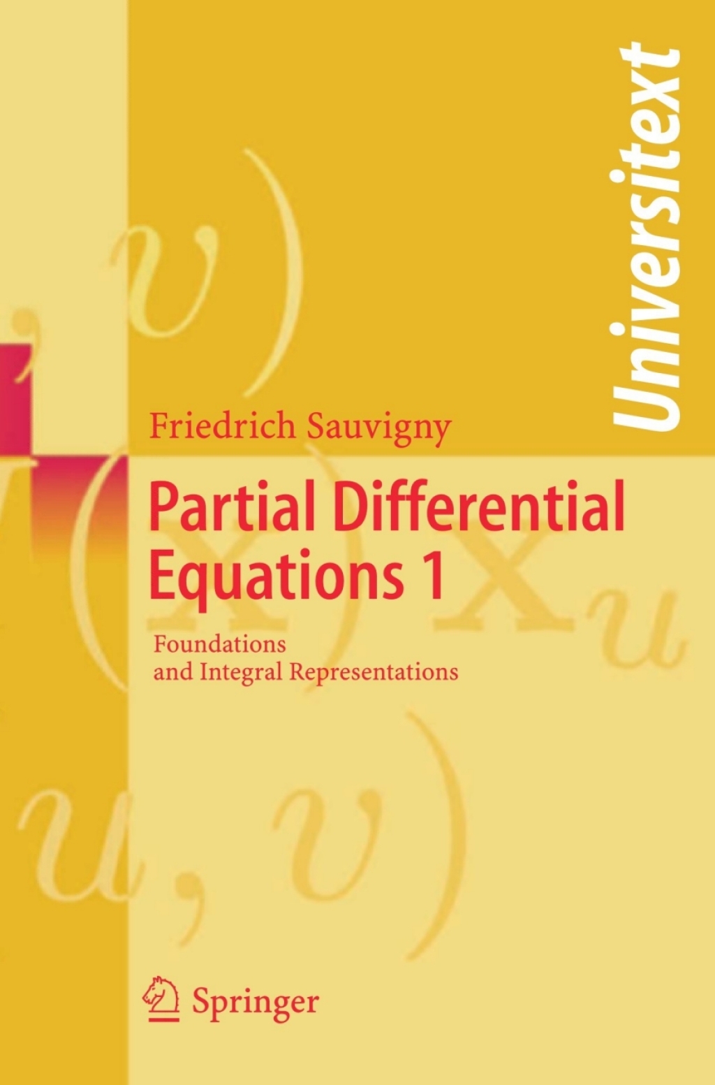 Partial Differential Equations Vol. 1 Foundations and Integral Representations  â€“ PDF/EPUB Version Downloadable