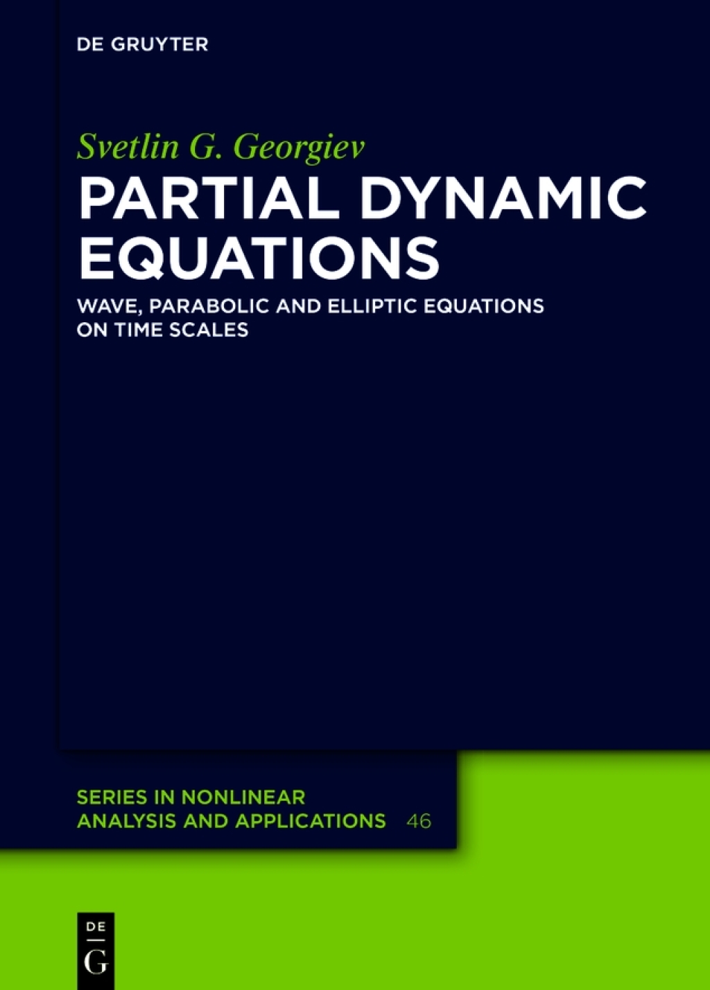 Partial Dynamic Equations Wave, Parabolic and Elliptic Equations on Time Scales 1st Edition â€“ PDF/EPUB Version Downloadable
