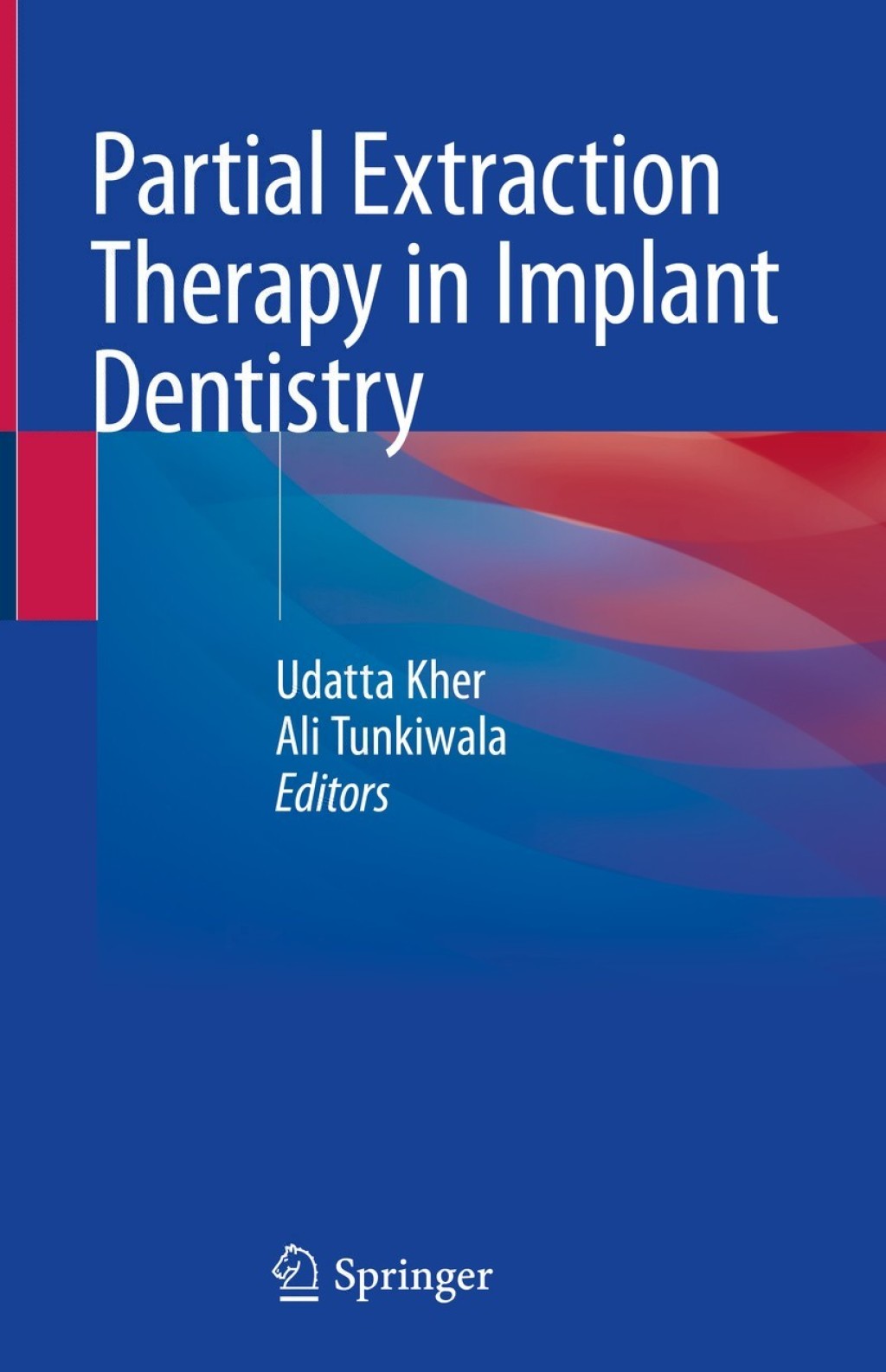 Partial Extraction Therapy in Implant Dentistry  â€“ PDF/EPUB Version Downloadable