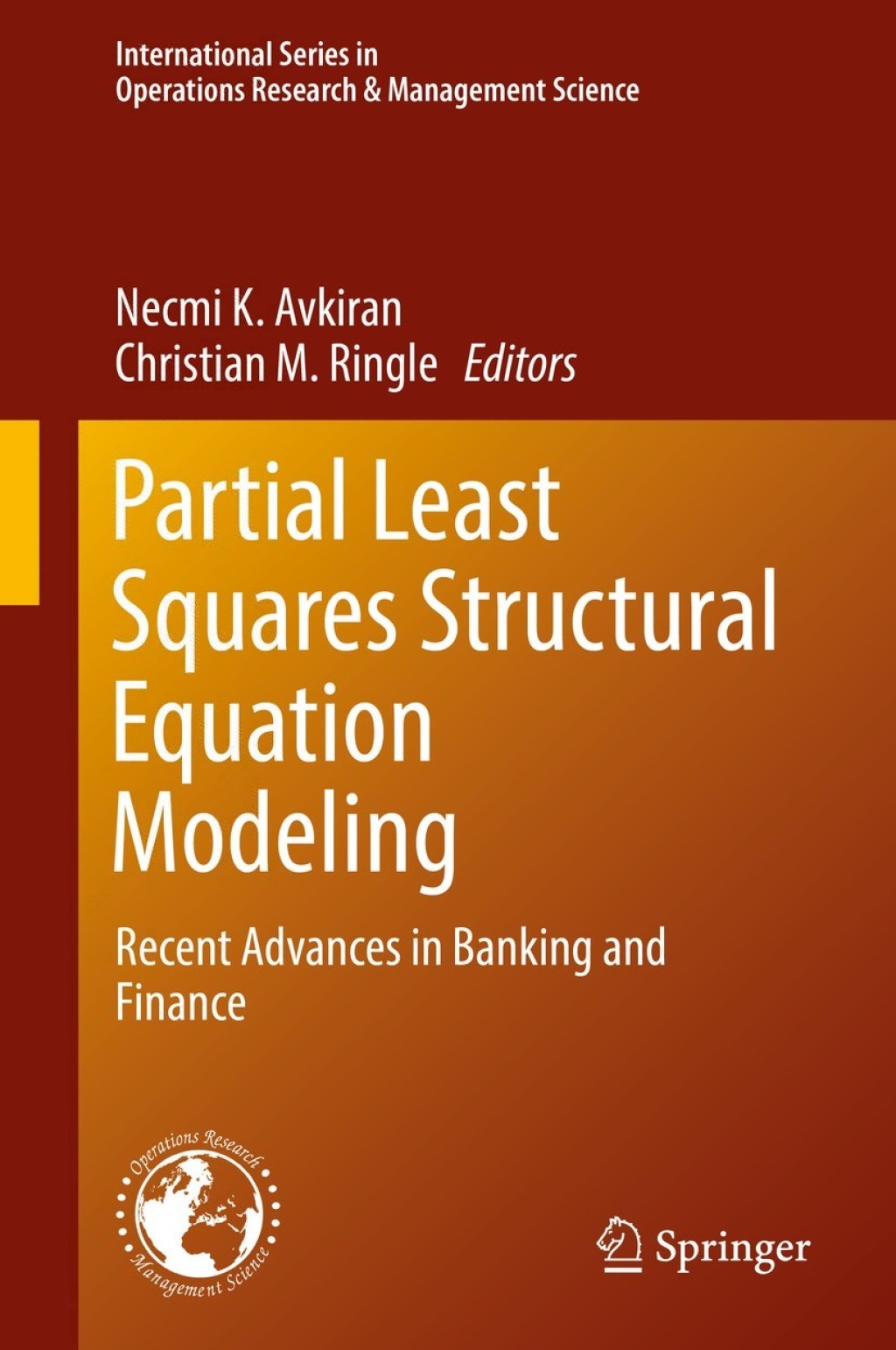 Partial Least Squares Structural Equation Modeling Recent Advances in Banking and Finance  â€“ PDF/EPUB Version Downloadable