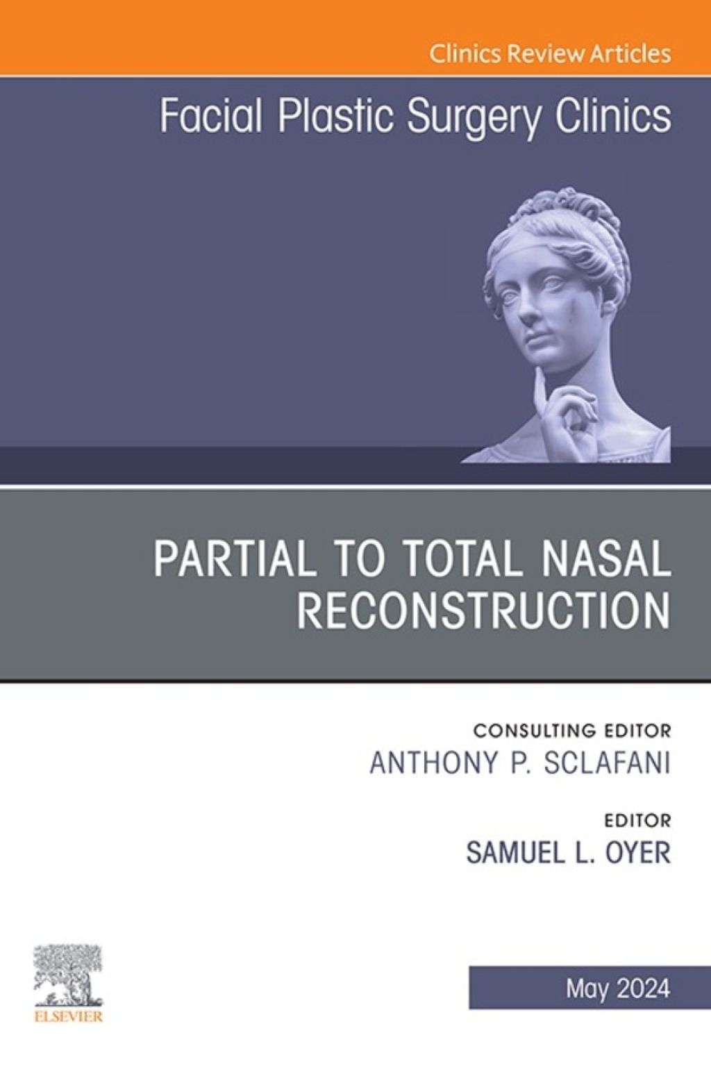 Partial to Total Nasal Reconstruction, An Issue of Facial Plastic Surgery Clinics of North America 1st Edition â€“ PDF/EPUB Version Downloadable
