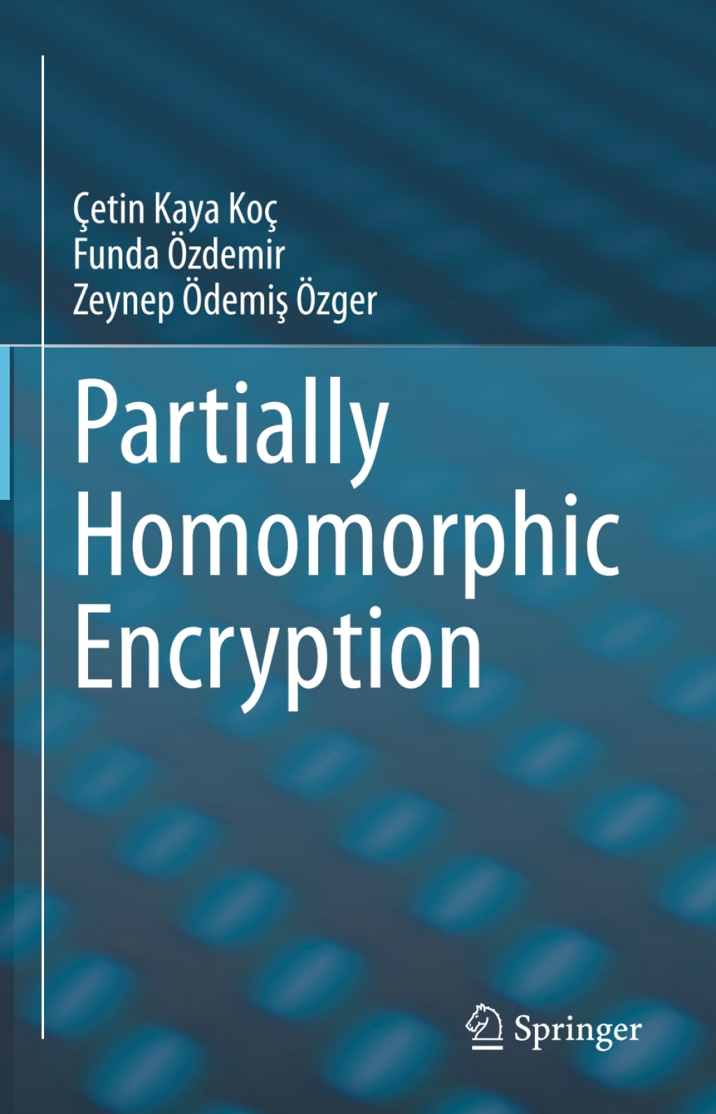 Partially Homomorphic Encryption  â€“ PDF/EPUB Version Downloadable
