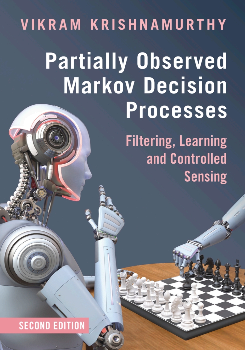 Partially Observed Markov Decision Processes Filtering, Learning and Controlled Sensing 2nd Edition â€“ PDF/EPUB Version Downloadable