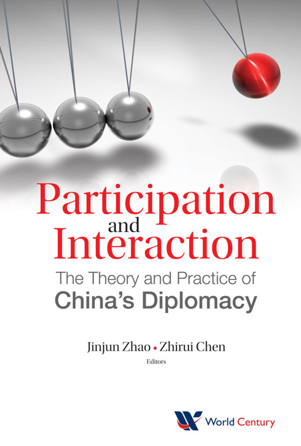 Participation and Interaction: The Theory and Practice of China's Diplomacy  â€“ PDF/EPUB Version Downloadable
