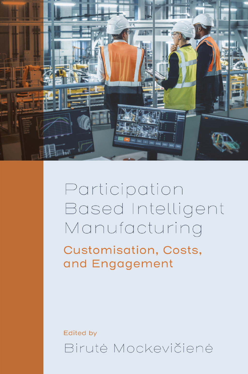 Participation Based Intelligent Manufacturing Customisation, Costs, and Engagement  â€“ PDF/EPUB Version Downloadable