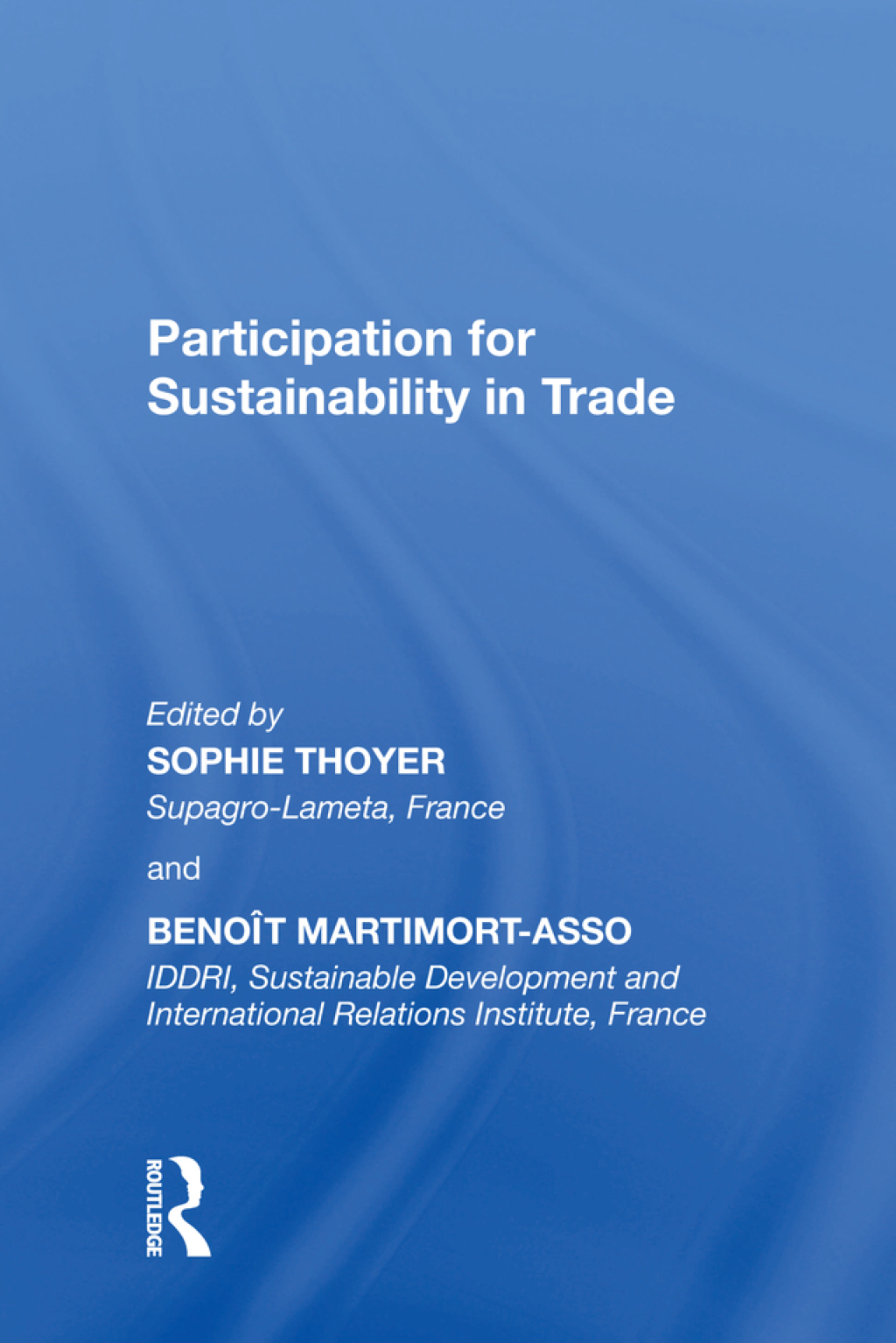 Participation for Sustainability in Trade 1st Edition â€“ PDF/EPUB Version Downloadable