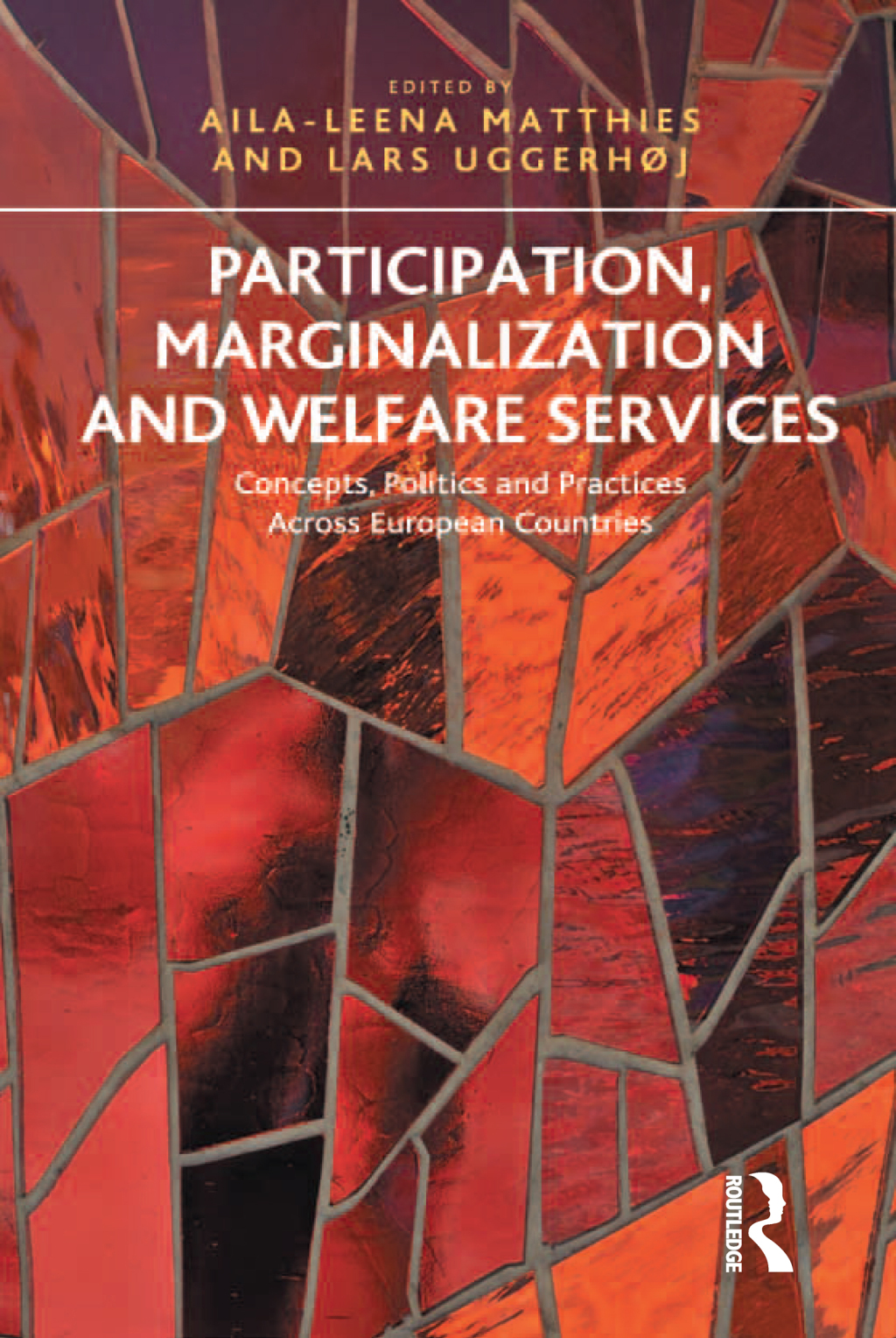 Participation, Marginalization and Welfare Services Concepts, Politics and Practices Across European Countries 1st Edition â€“ PDF/EPUB Version Downloadable