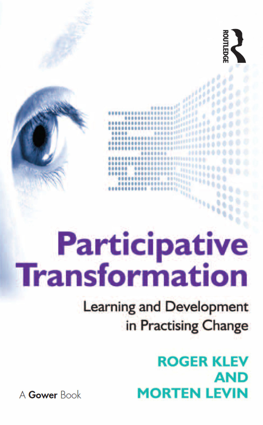Participative Transformation Learning and Development in Practising Change 1st Edition â€“ PDF/EPUB Version Downloadable