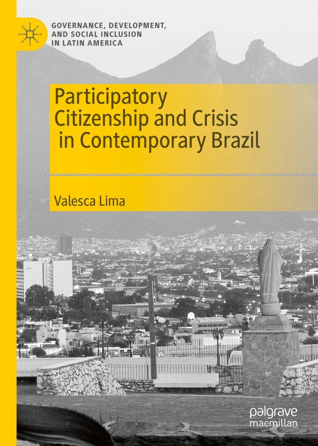 Participatory Citizenship and Crisis in Contemporary Brazil  â€“ PDF/EPUB Version Downloadable