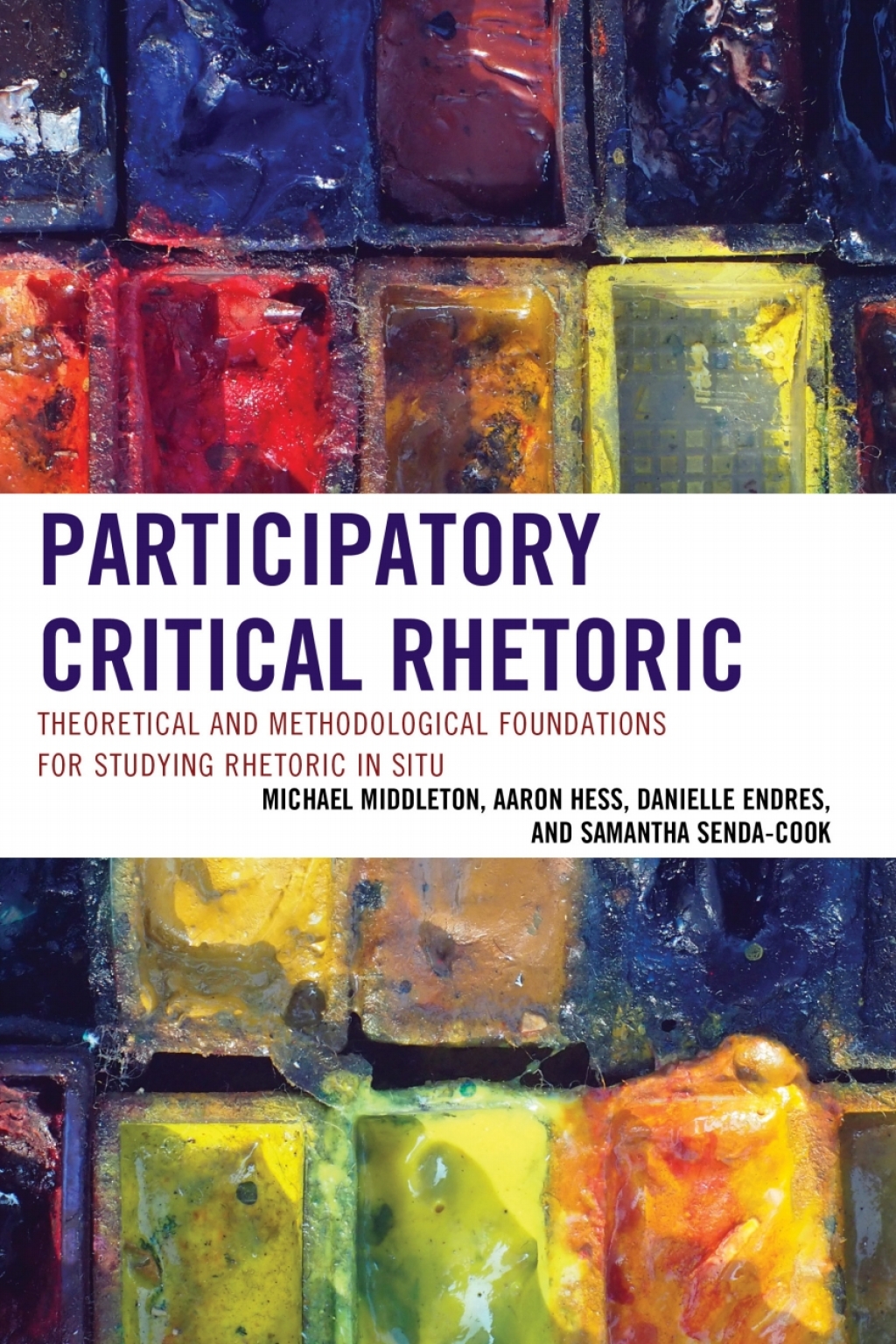 Participatory Critical Rhetoric Theoretical and Methodological Foundations for Studying Rhetoric In Situ 1st Edition â€“ PDF/EPUB Version Downloadable