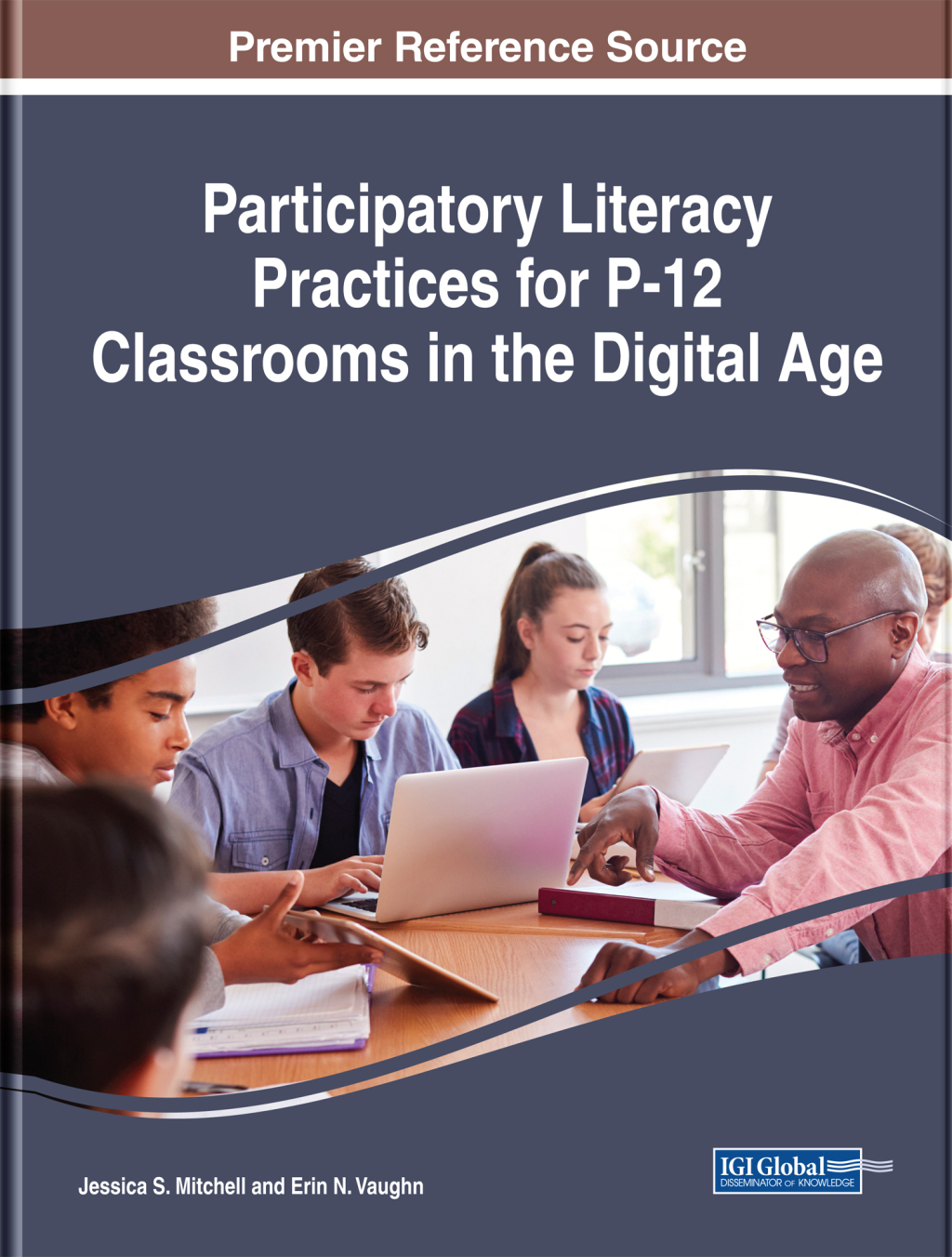 Participatory Literacy Practices for P-12 Classrooms in the Digital Age  â€“ PDF/EPUB Version Downloadable