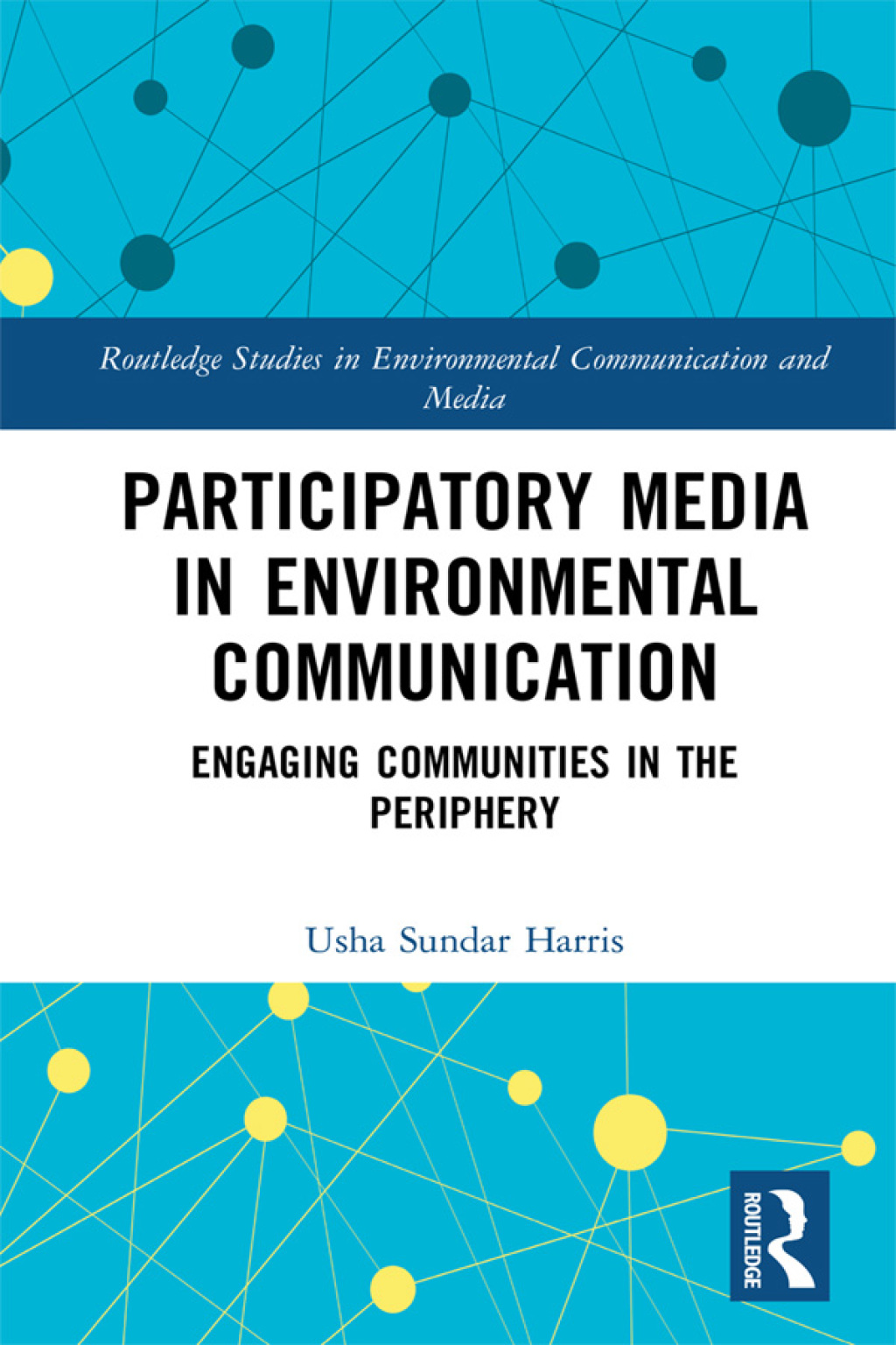 Participatory Media in Environmental Communication Engaging Communities in the Periphery 1st Edition â€“ PDF/EPUB Version Downloadable