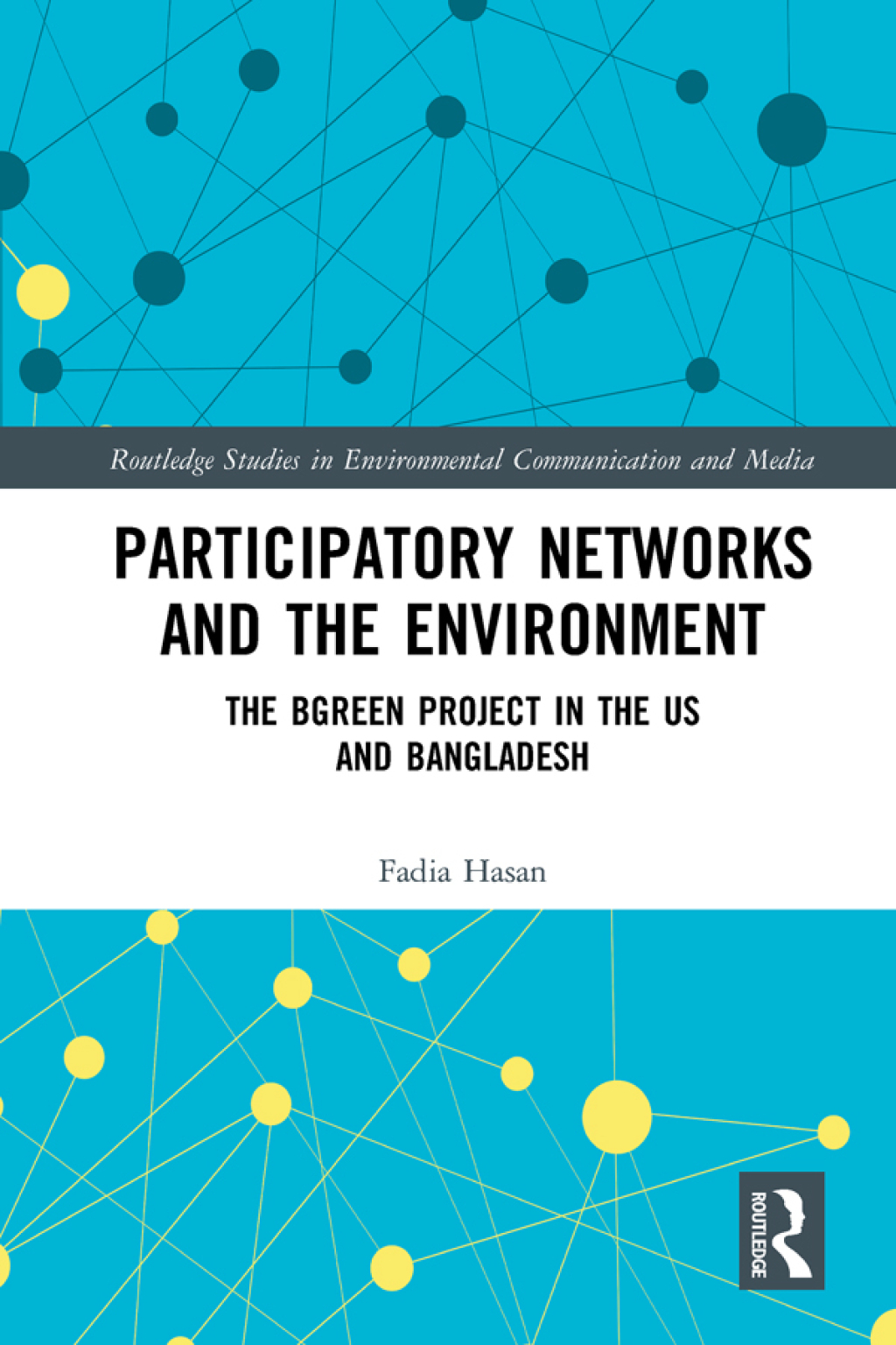 Participatory Networks and the Environment The BGreen Project in the US and Bangladesh 1st Edition â€“ PDF/EPUB Version Downloadable