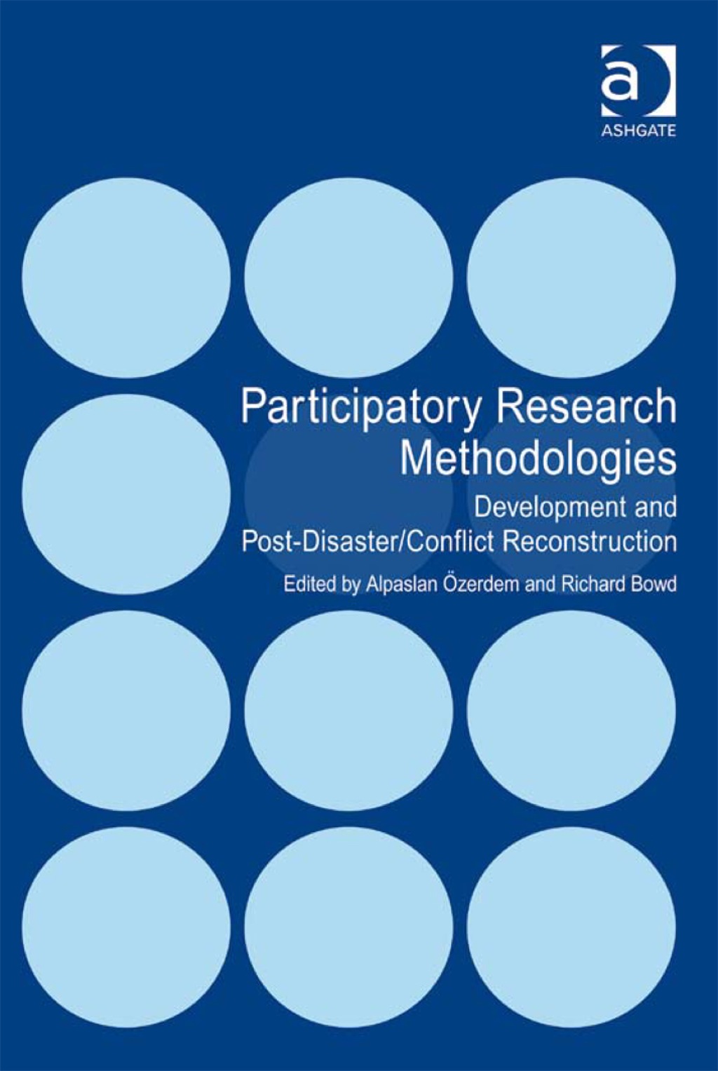 Participatory Research Methodologies: Development and Post-Disaster/Conflict Reconstruction  â€“ PDF/EPUB Version Downloadable