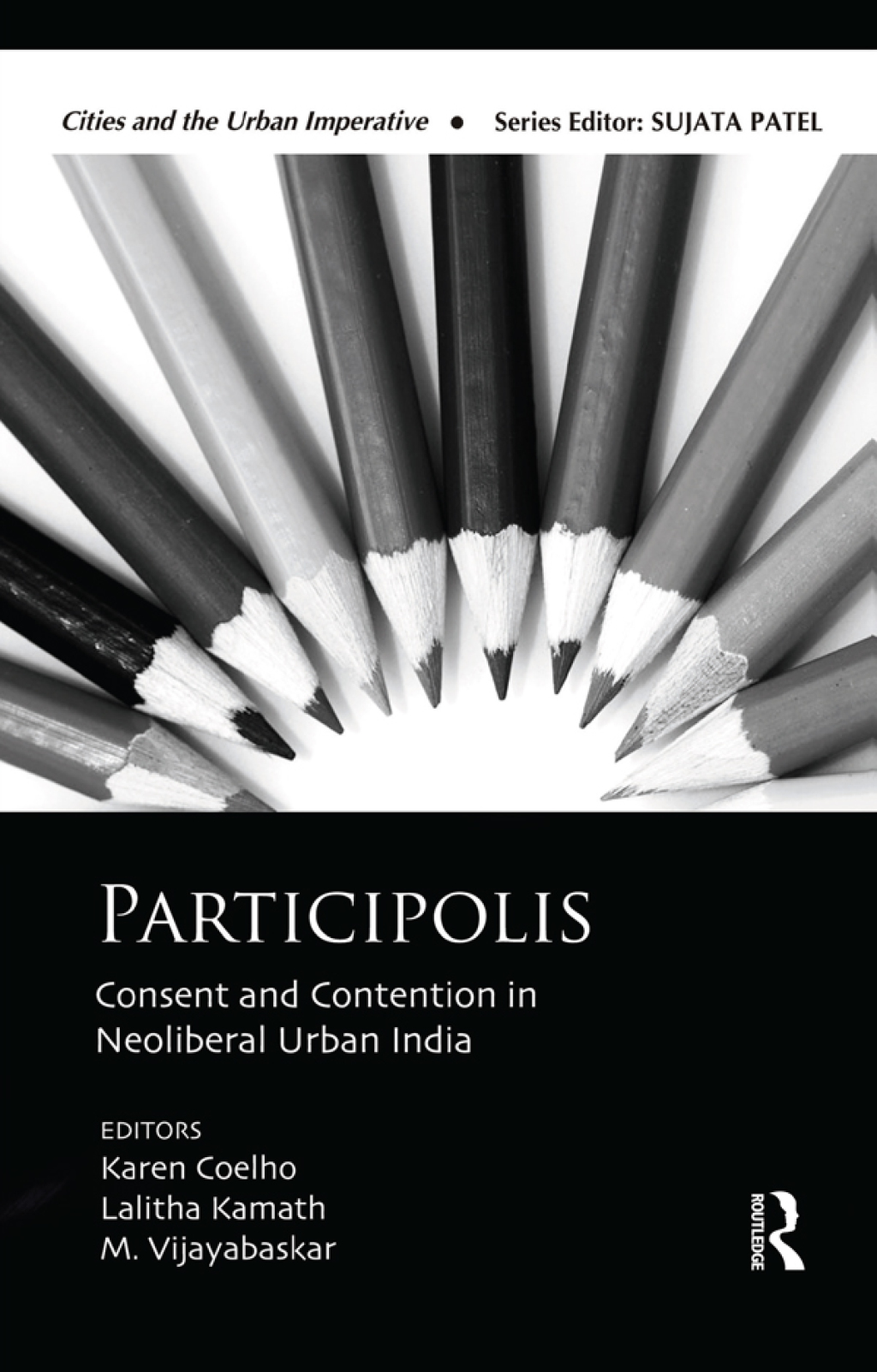 Participolis Consent and Contention in Neoliberal Urban India 1st Edition â€“ PDF/EPUB Version Downloadable