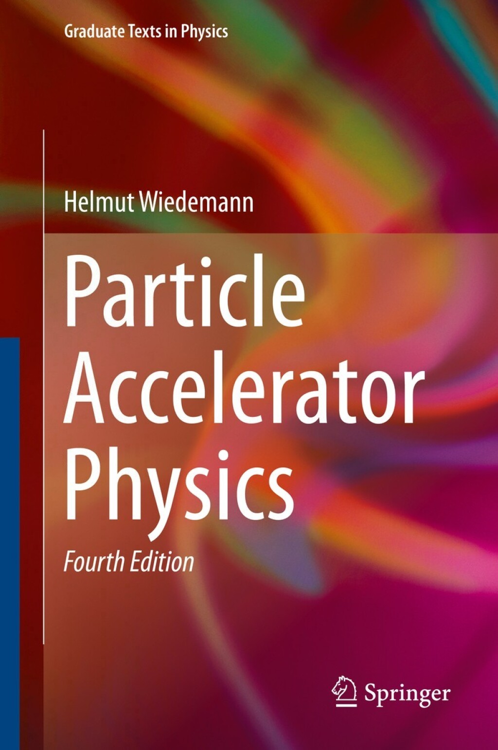Particle Accelerator Physics 4th Edition â€“ PDF/EPUB Version Downloadable
