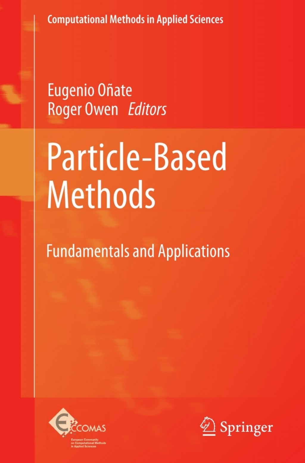Particle-Based Methods Fundamentals and Applications 1st Edition â€“ PDF/EPUB Version Downloadable