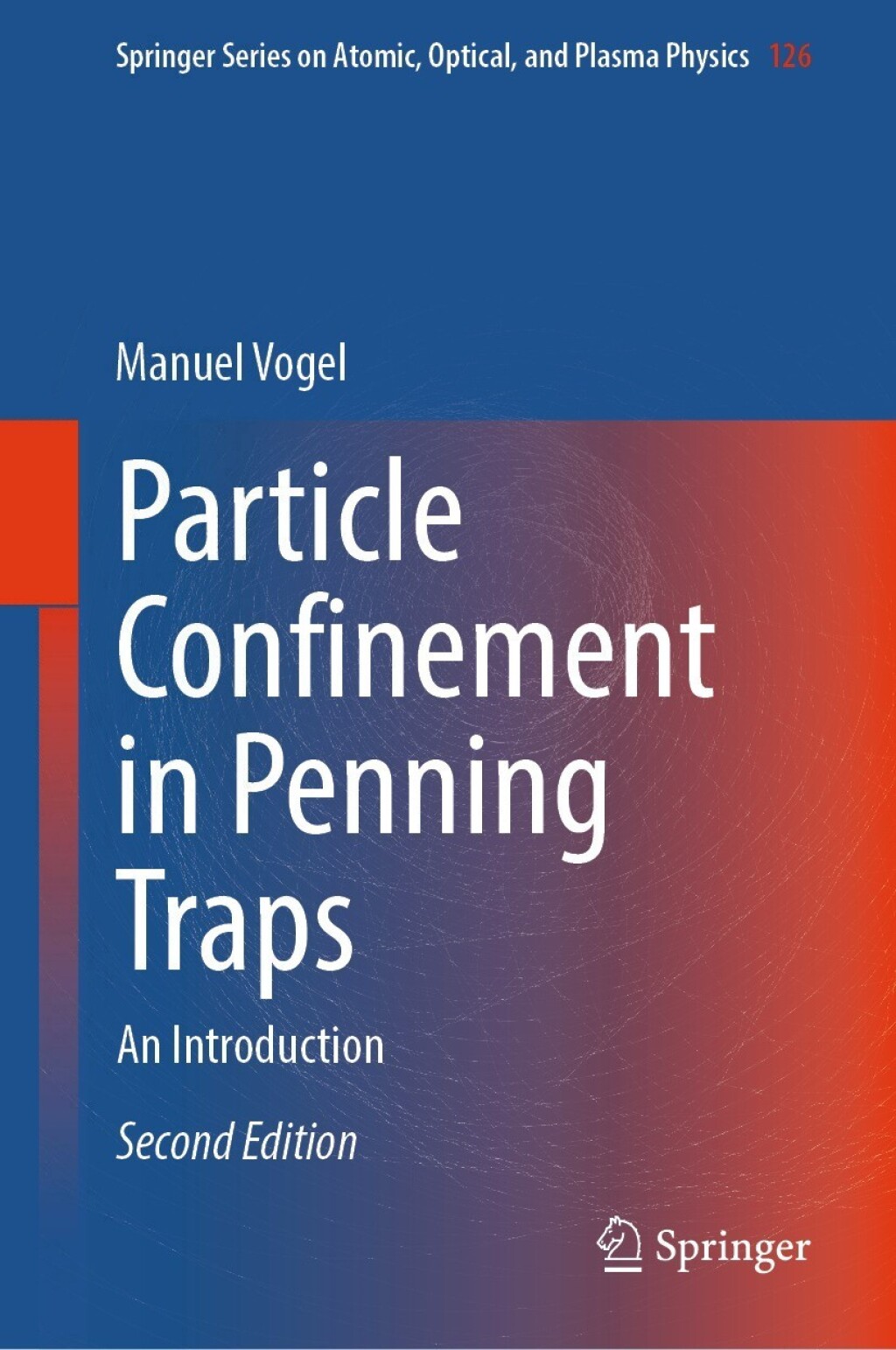 Particle Confinement in Penning Traps An Introduction 2nd Edition â€“ PDF/EPUB Version Downloadable