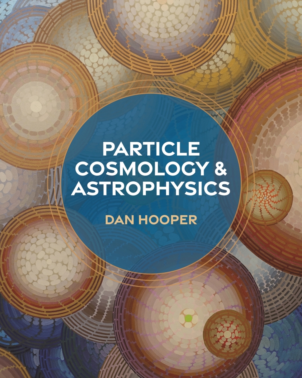 Particle Cosmology and Astrophysics 1st Edition â€“ PDF/EPUB Version Downloadable