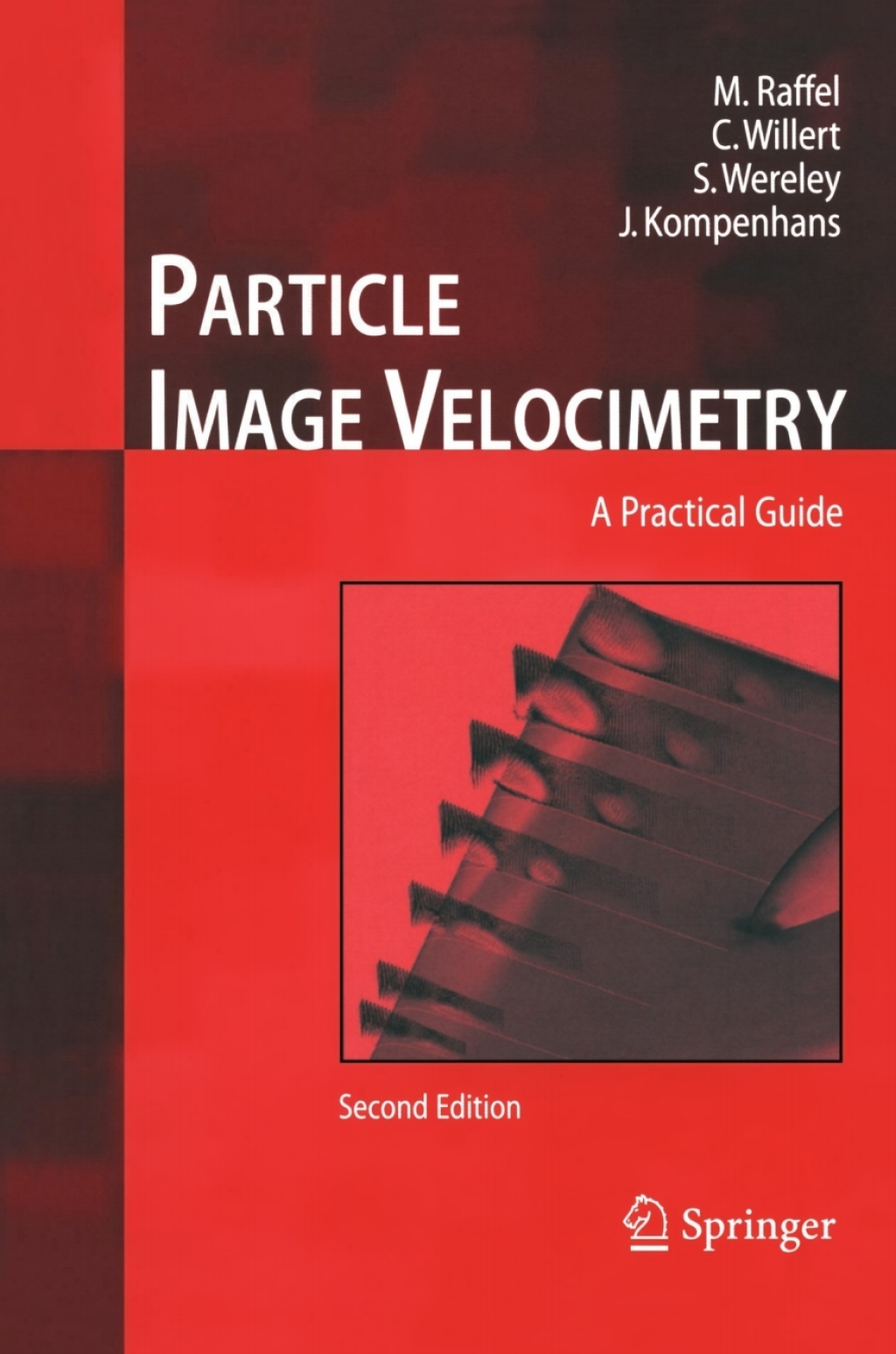 Particle Image Velocimetry A Practical Guide 2nd Edition â€“ PDF/EPUB Version Downloadable