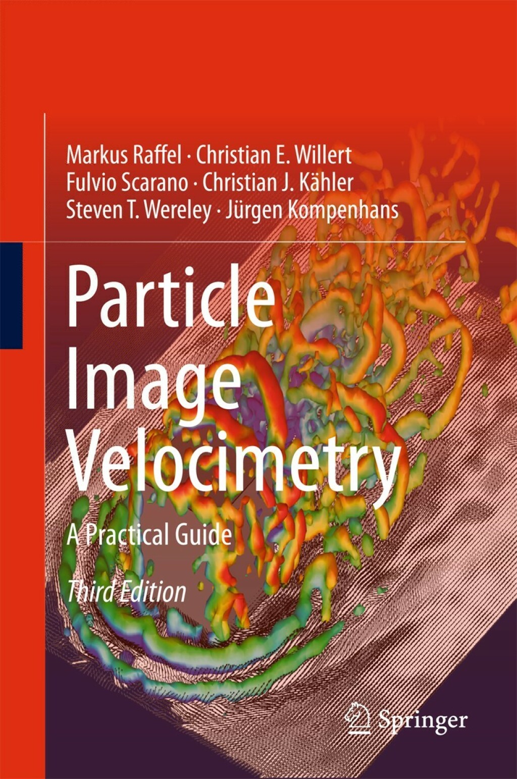 Particle Image Velocimetry A Practical Guide 3rd Edition â€“ PDF/EPUB Version Downloadable