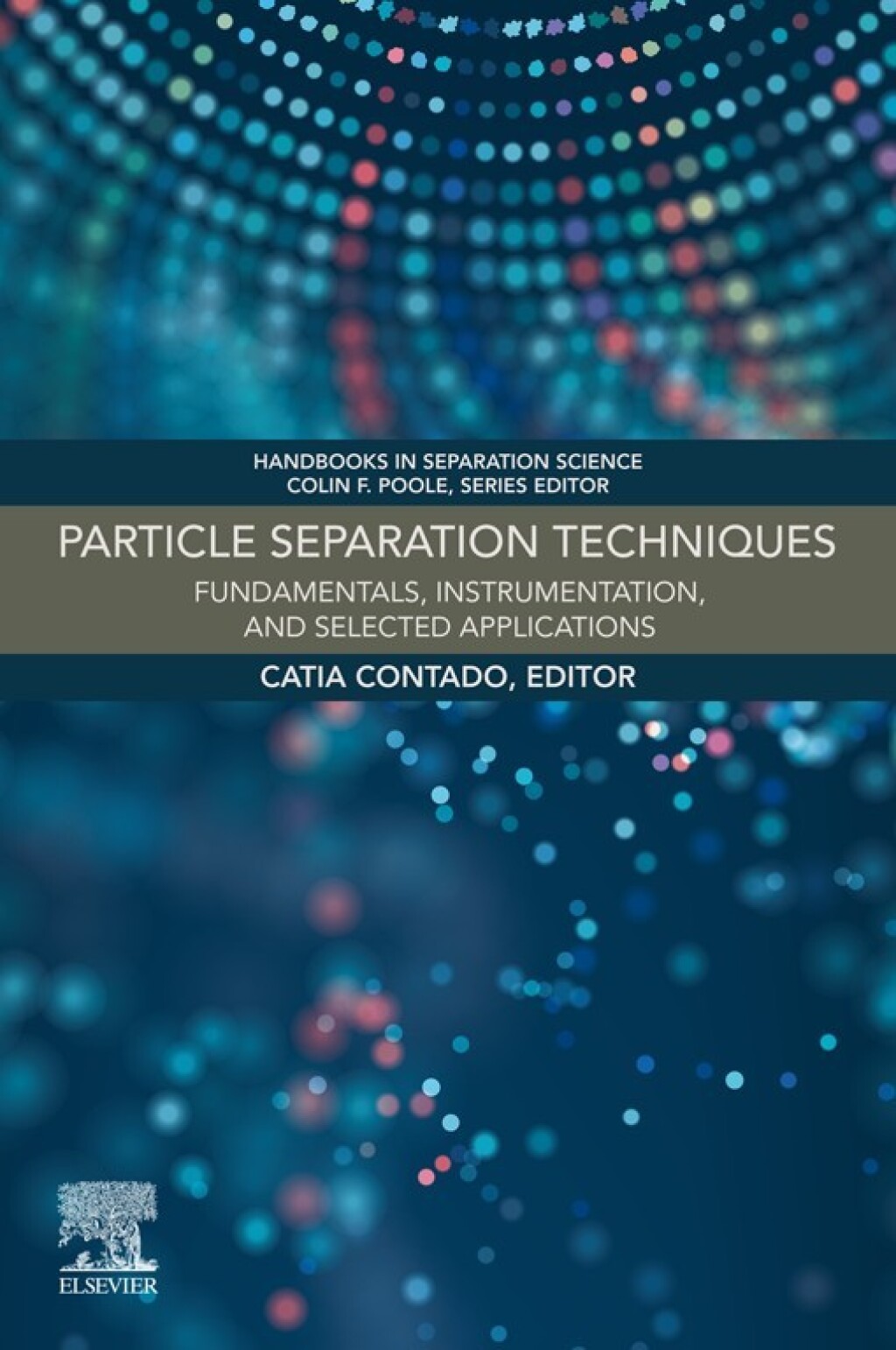 Particle Separation Techniques Fundamentals, Instrumentation, and Selected Applications  â€“ PDF/EPUB Version Downloadable
