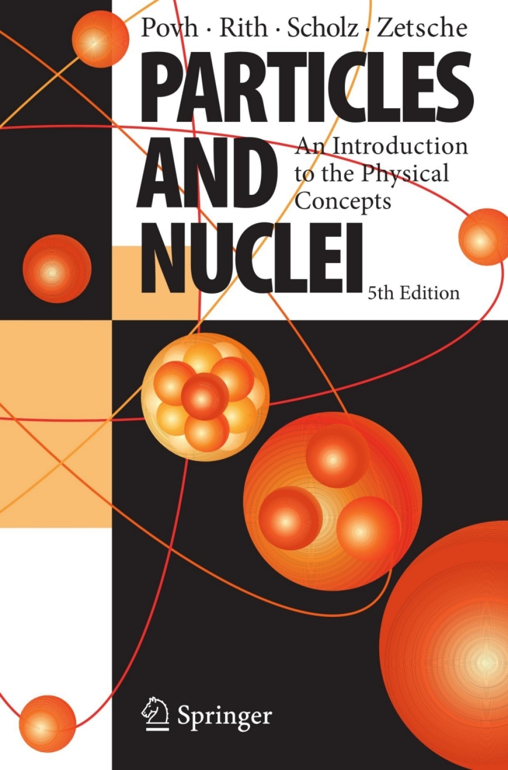 Particles and Nuclei An Introduction to the Physical Concepts 5th Edition â€“ PDF/EPUB Version Downloadable