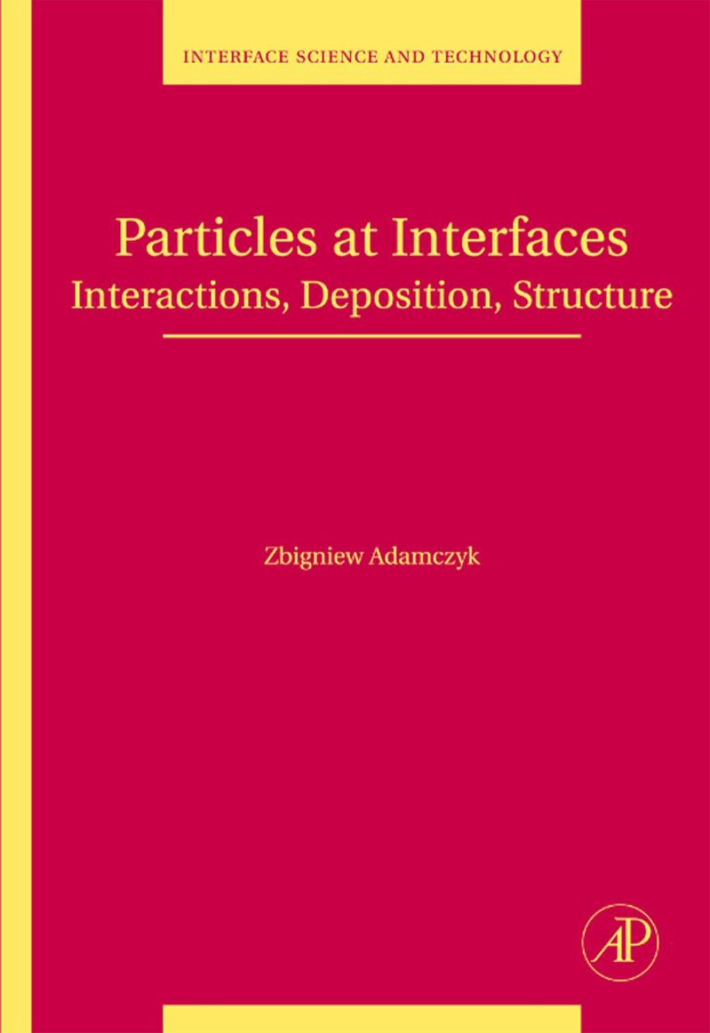 Particles at Interfaces: Interactions, Deposition, Structure  â€“ PDF/EPUB Version Downloadable