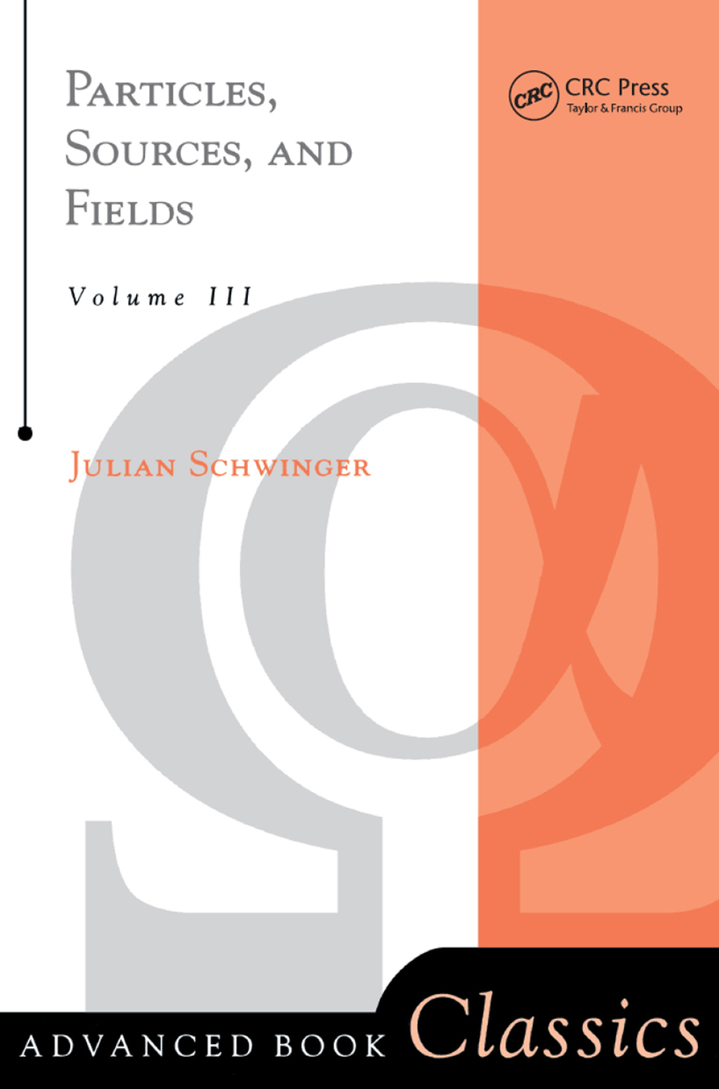 Particles, Sources, And Fields, Volume 3 1st Edition â€“ PDF/EPUB Version Downloadable