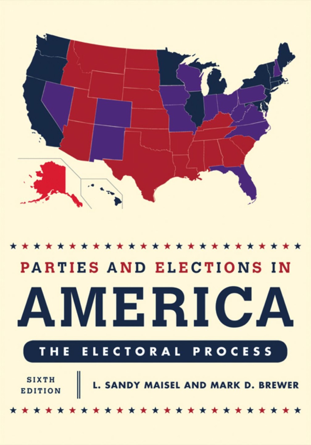 Parties and Elections in America The Electoral Process 6th Edition â€“ PDF/EPUB Version Downloadable