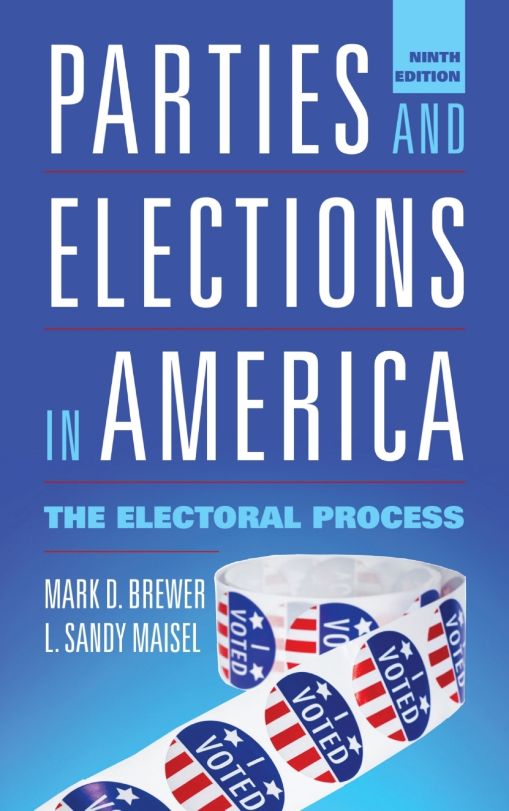 Parties and Elections in America The Electoral Process 9th Edition â€“ PDF/EPUB Version Downloadable