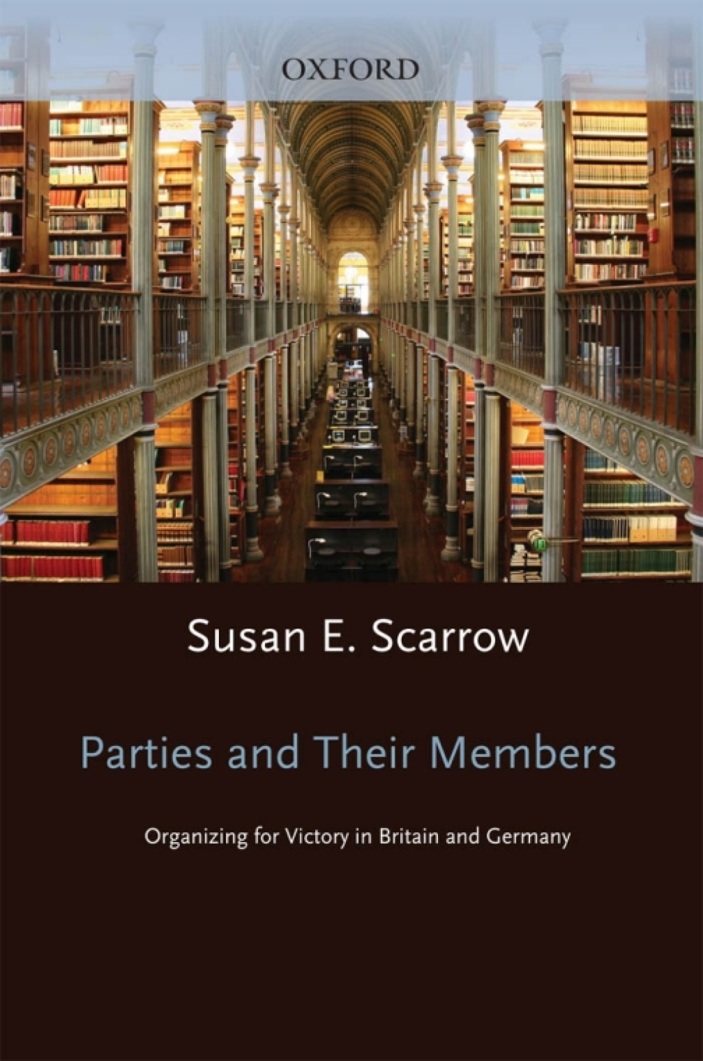 Parties and Their Members Organizing for Victory in Britain and Germany  â€“ PDF/EPUB Version Downloadable