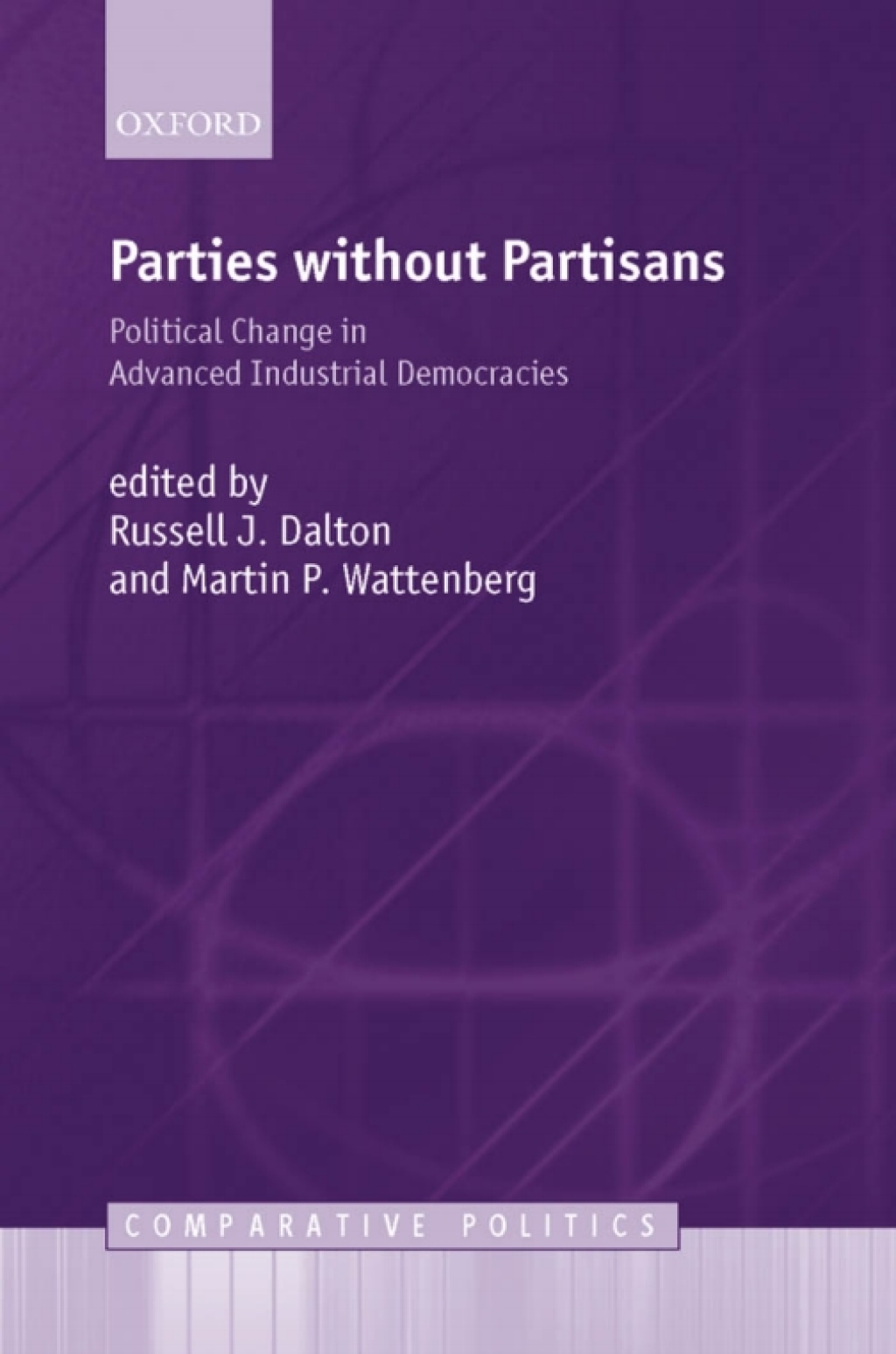 Parties Without Partisans Political Change in Advanced Industrial Democracies  â€“ PDF/EPUB Version Downloadable