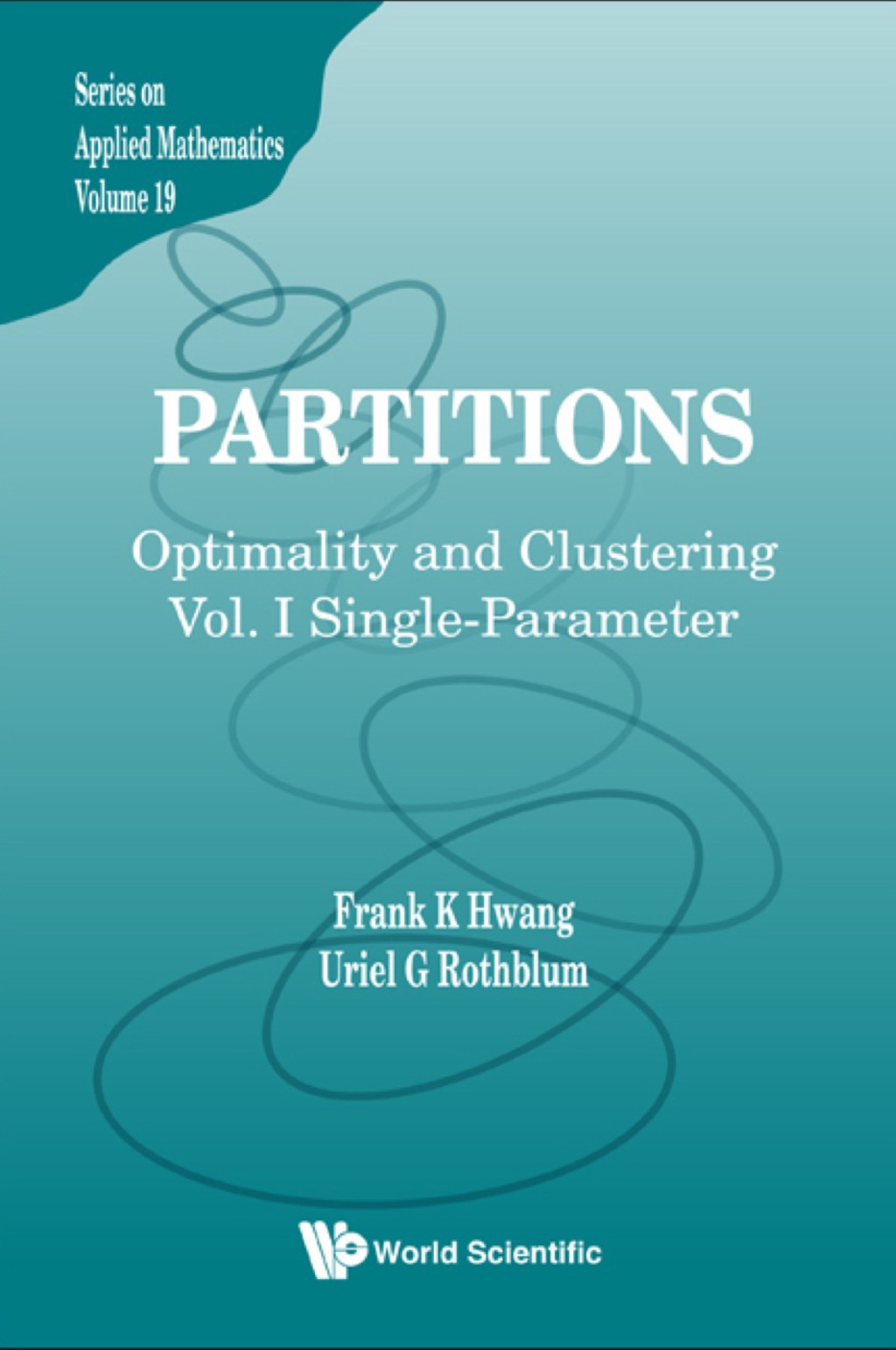 Partitions: Optimality And Clustering - Volume I: Single-parameter  â€“ PDF/EPUB Version Downloadable