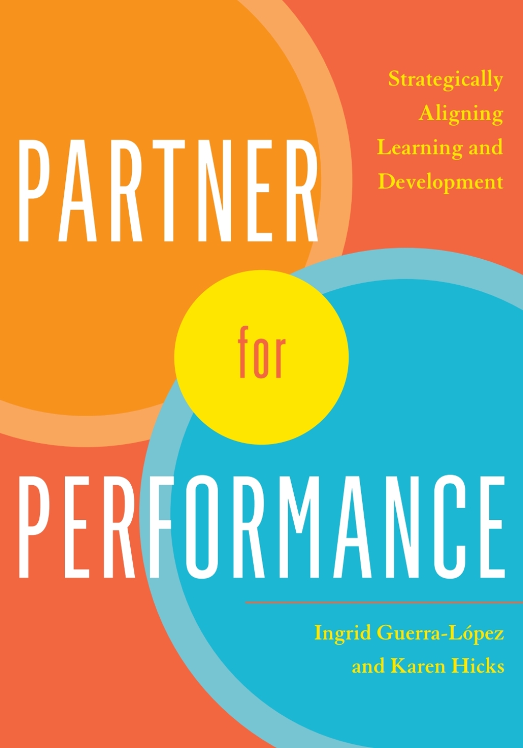 Partner for Performance Strategically Aligning Learning and Development  â€“ PDF/EPUB Version Downloadable