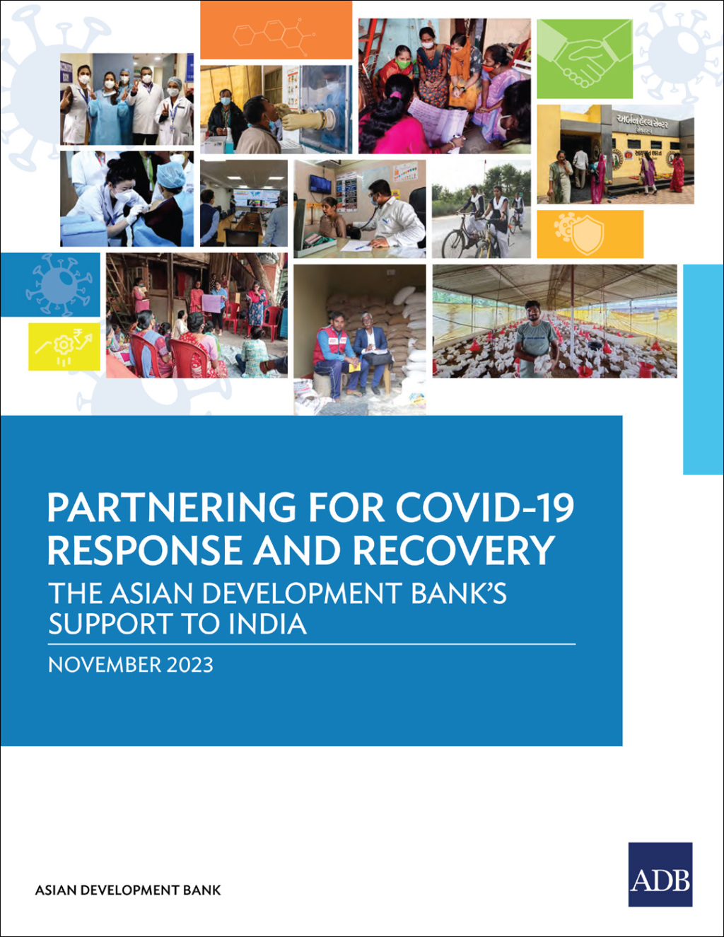 Partnering for COVID-19 Response and Recovery The Asian Development Bankâ€™s Support to India - (PDF/EPUB Version)