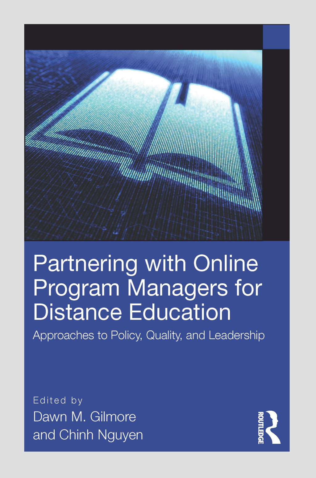 Partnering with Online Program Managers for Distance Education Approaches to Policy, Quality, and Leadership 1st Edition â€“ PDF/EPUB Version Downloadable