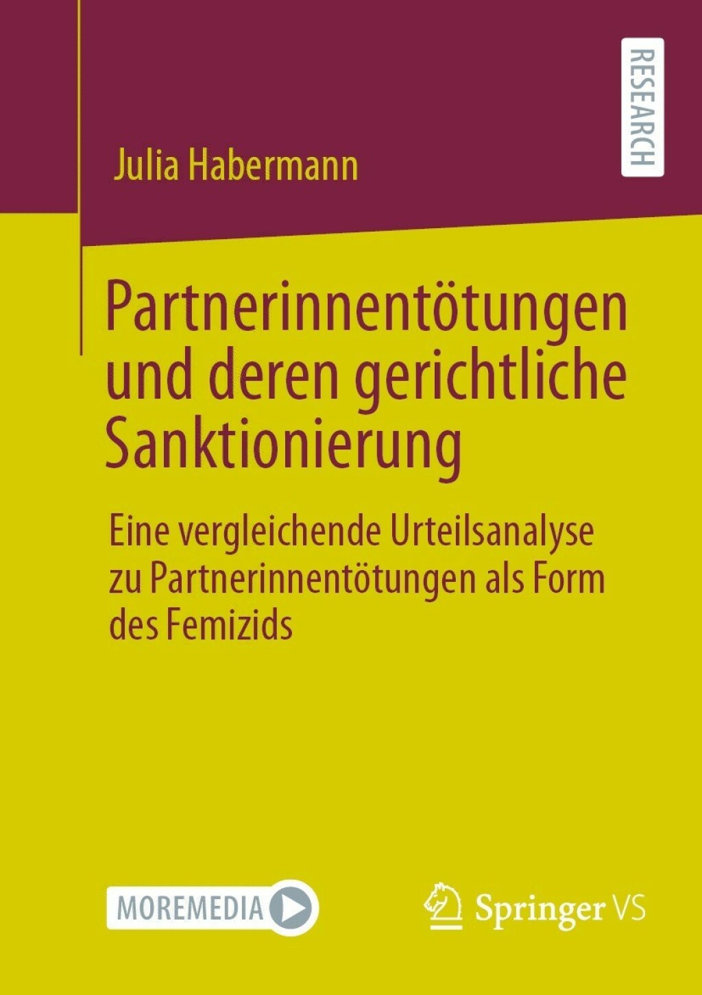 PartnerinnentÃ¶tungen und deren gerichtliche Sanktionierung Eine vergleichende Urteilsanalyse zu PartnerinnentÃ¶tungen als Form des Femizids  â€“ PDF/EPUB Version Downloadable