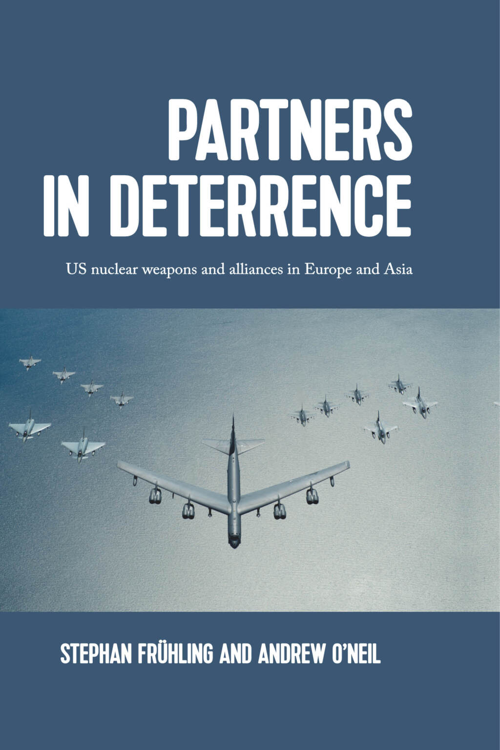 Partners in deterrence US nuclear weapons and alliances in Europe and Asia  â€“ PDF/EPUB Version Downloadable
