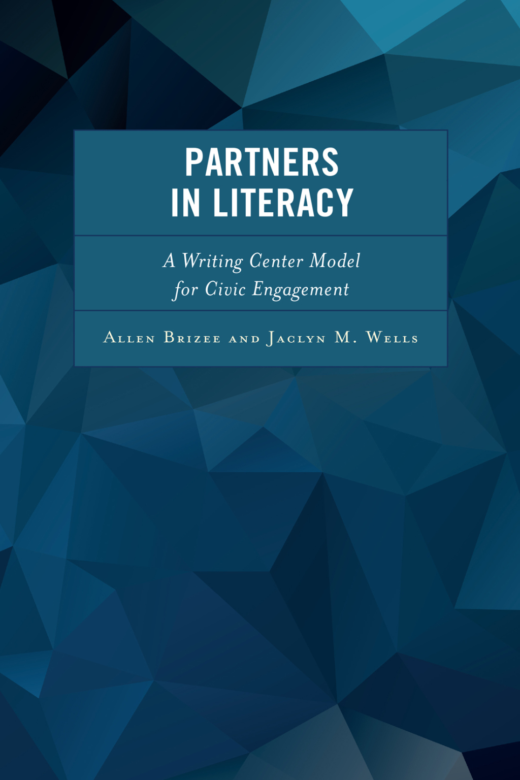 Partners in Literacy A Writing Center Model for Civic Engagement - (PDF/EPUB Version)