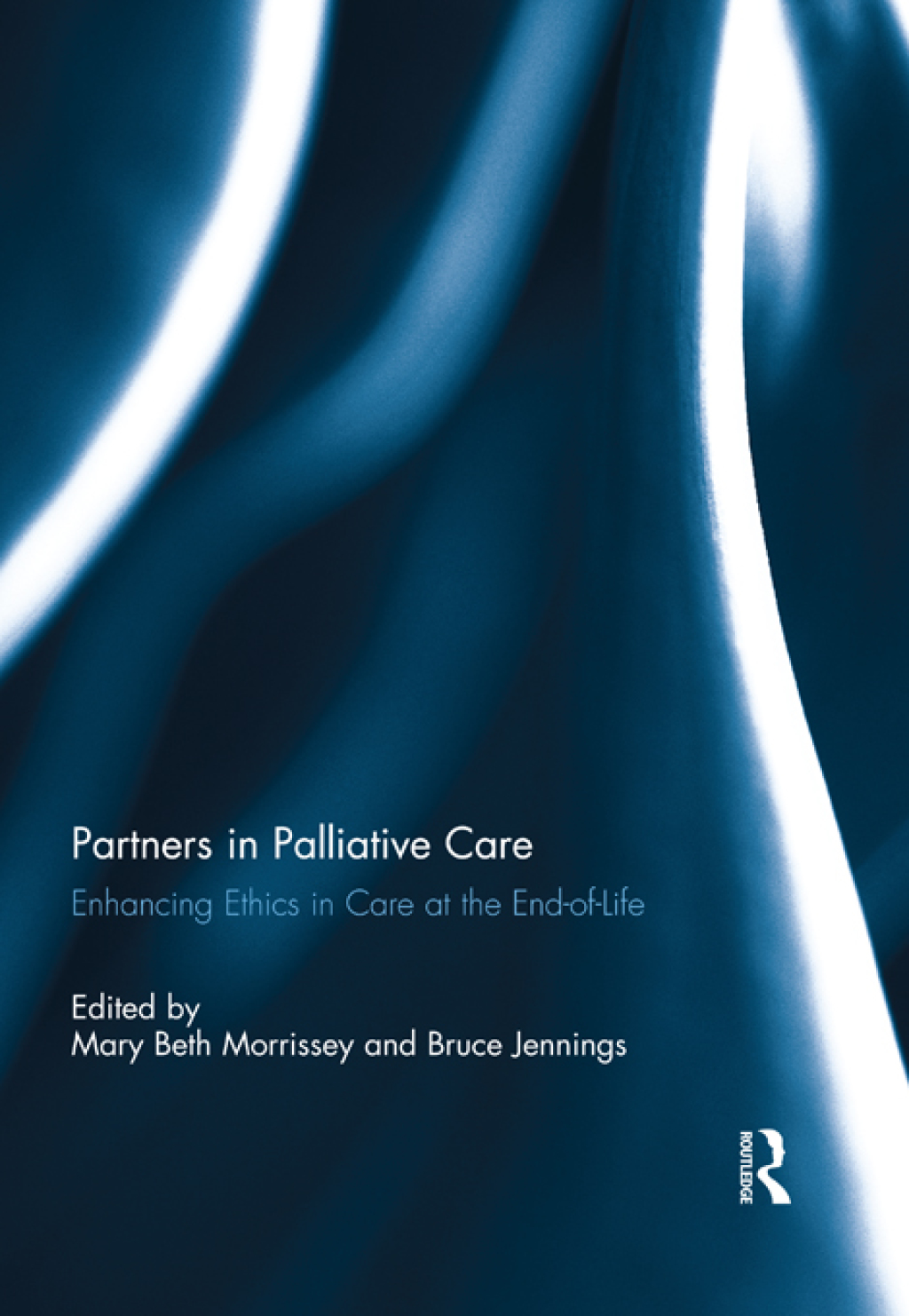 Partners in Palliative Care Enhancing Ethics in Care at the End-of-Life 1st Edition â€“ PDF/EPUB Version Downloadable