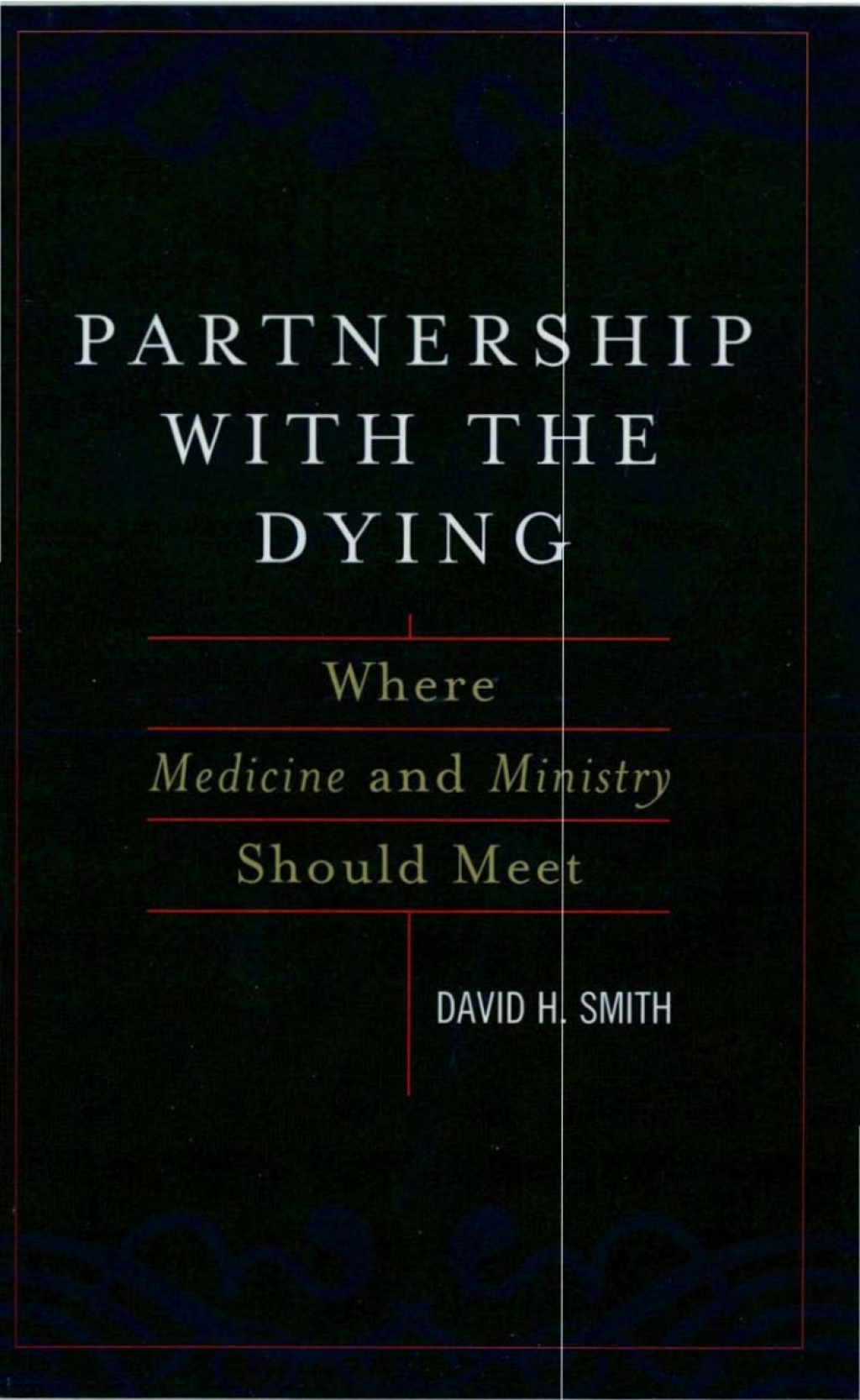 Partnership with the Dying Where Medicine and Ministry Should Meet 1st Edition â€“ PDF/EPUB Version Downloadable