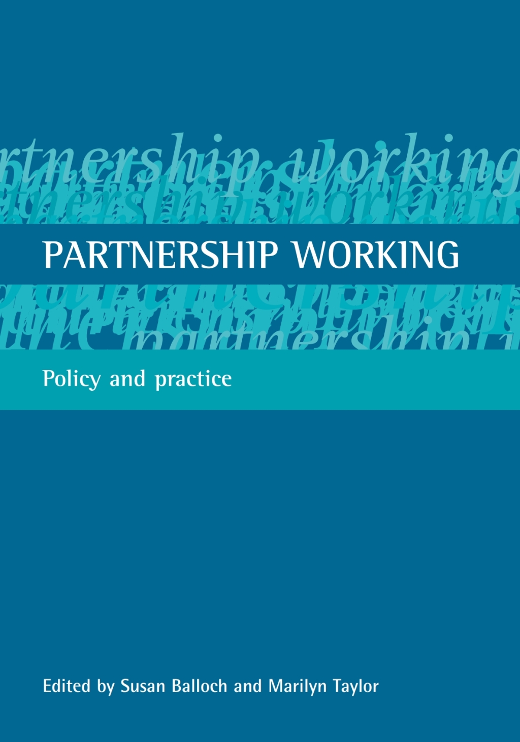 Partnership working Policy and practice 1st Edition â€“ PDF/EPUB Version Downloadable