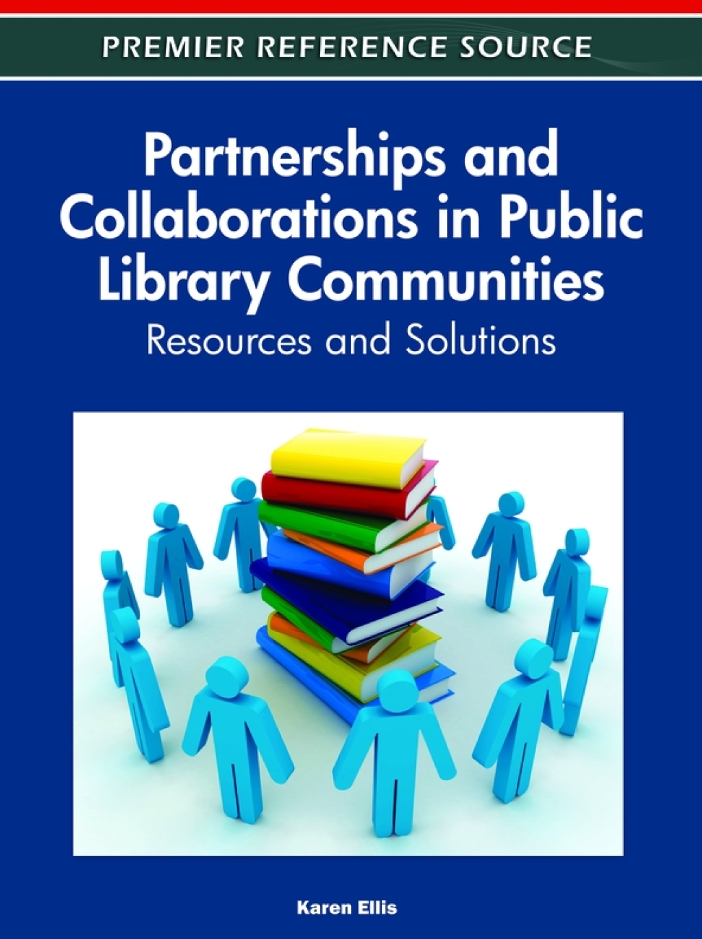 Partnerships and Collaborations in Public Library Communities: Resources and Solutions  â€“ PDF/EPUB Version Downloadable