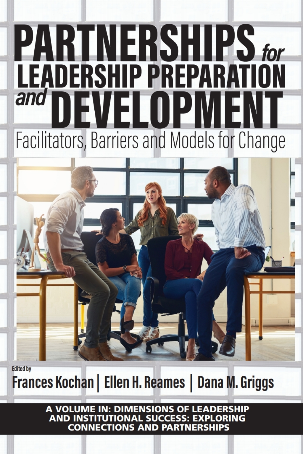 Partnerships for Leadership Preparation and Development: Facilitators, Barriers and Models for Change  â€“ PDF/EPUB Version Downloadable