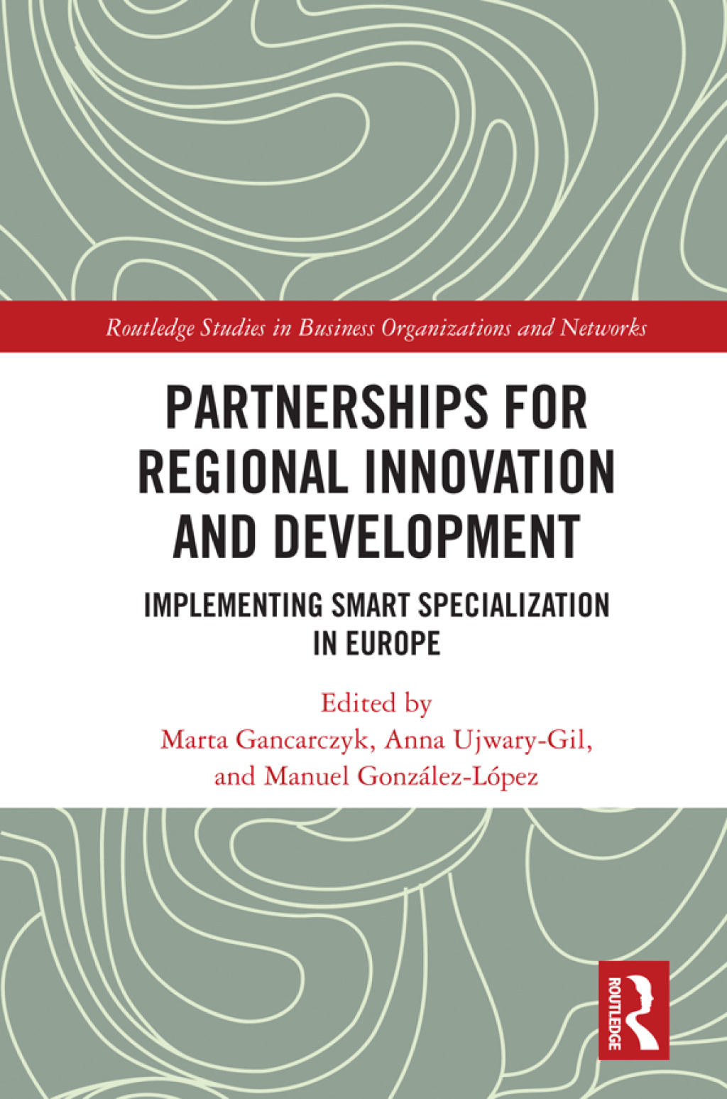 Partnerships for Regional Innovation and Development Implementing Smart Specialization in Europe 1st Edition â€“ PDF/EPUB Version Downloadable