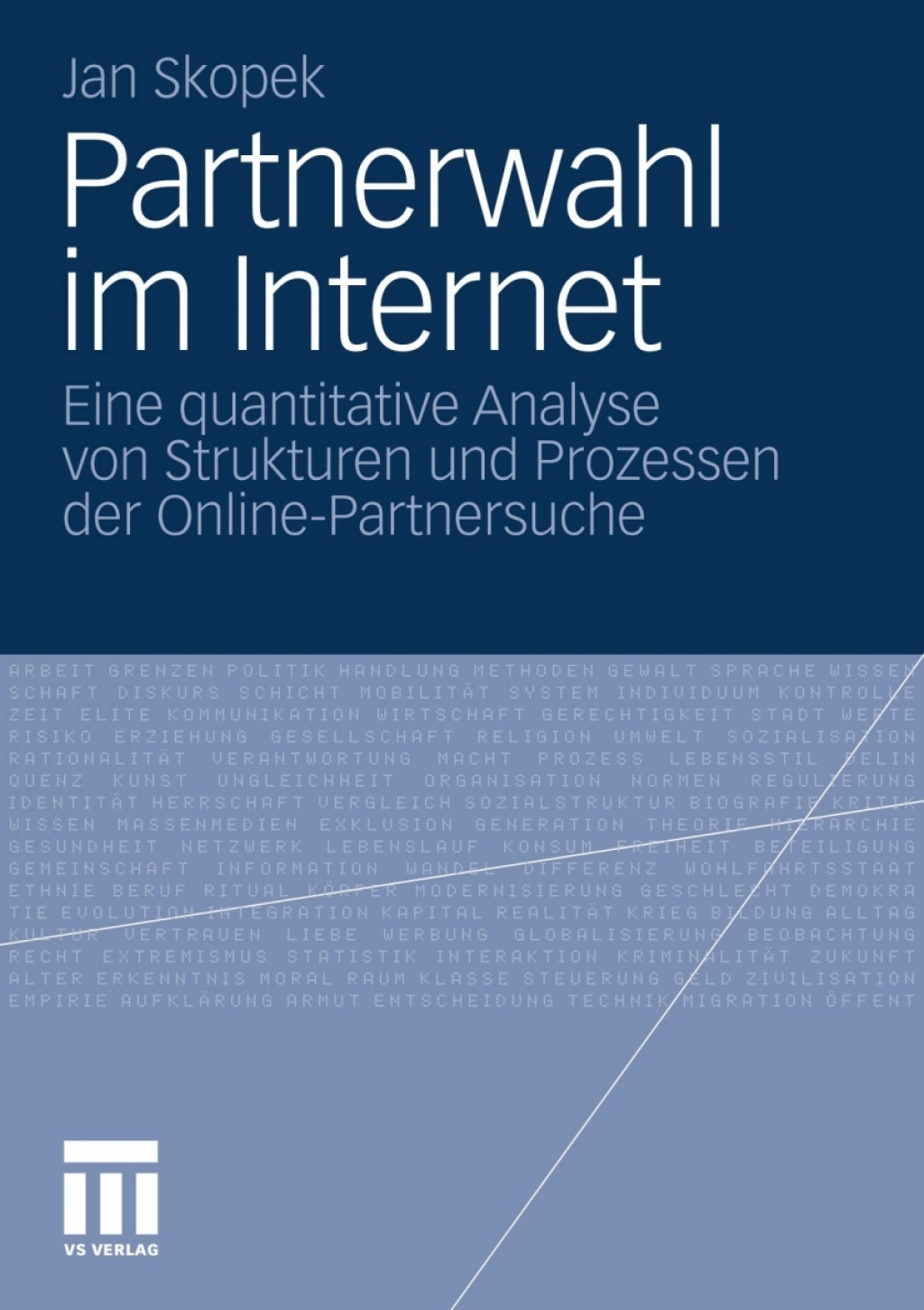 Partnerwahl im Internet Eine quantitative Analyse von Strukturen und Prozessen der Online-Partnersuche  â€“ PDF/EPUB Version Downloadable