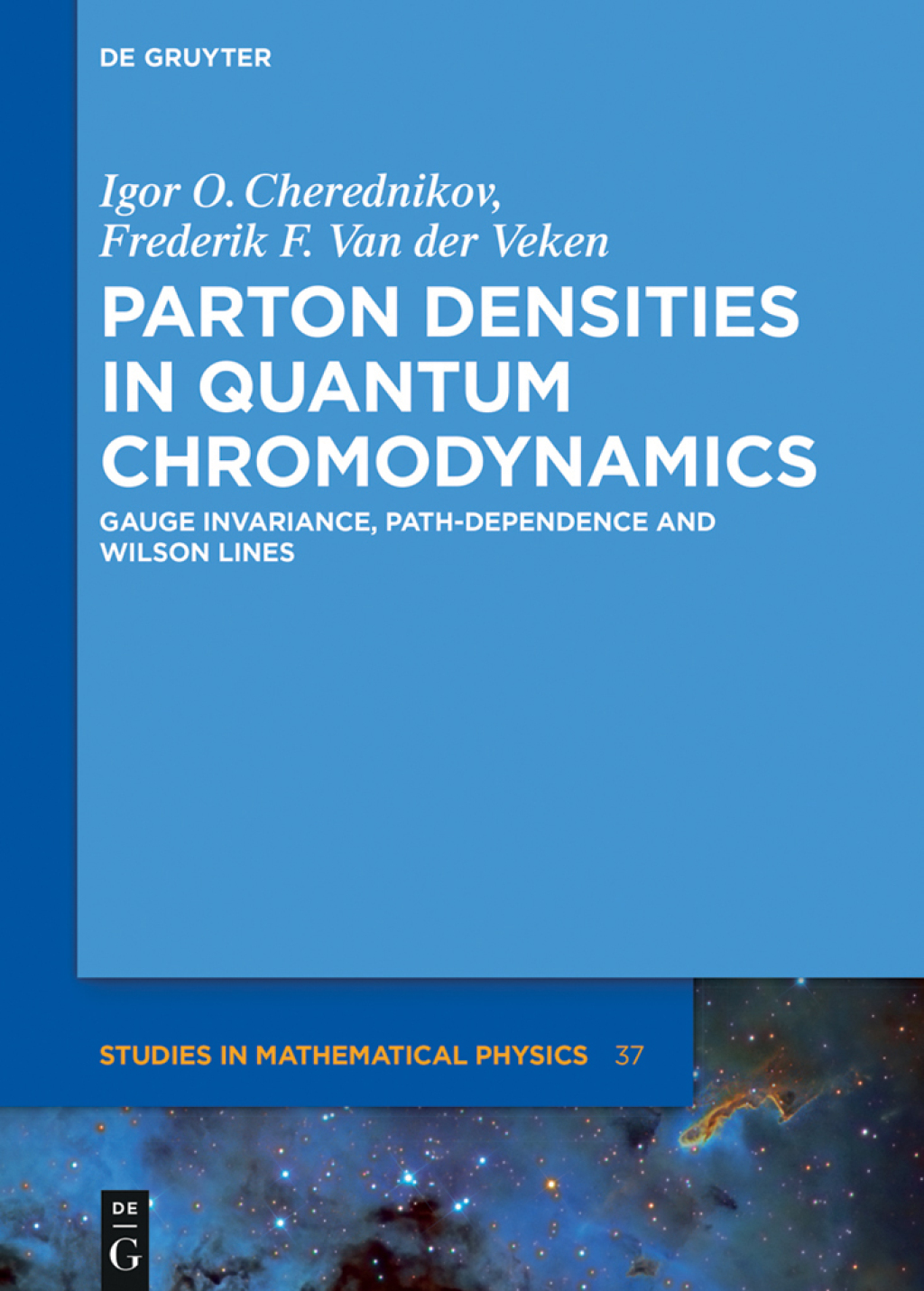Parton Densities in Quantum Chromodynamics Gauge invariance, path-dependence and Wilson lines 1st Edition â€“ PDF/EPUB Version Downloadable