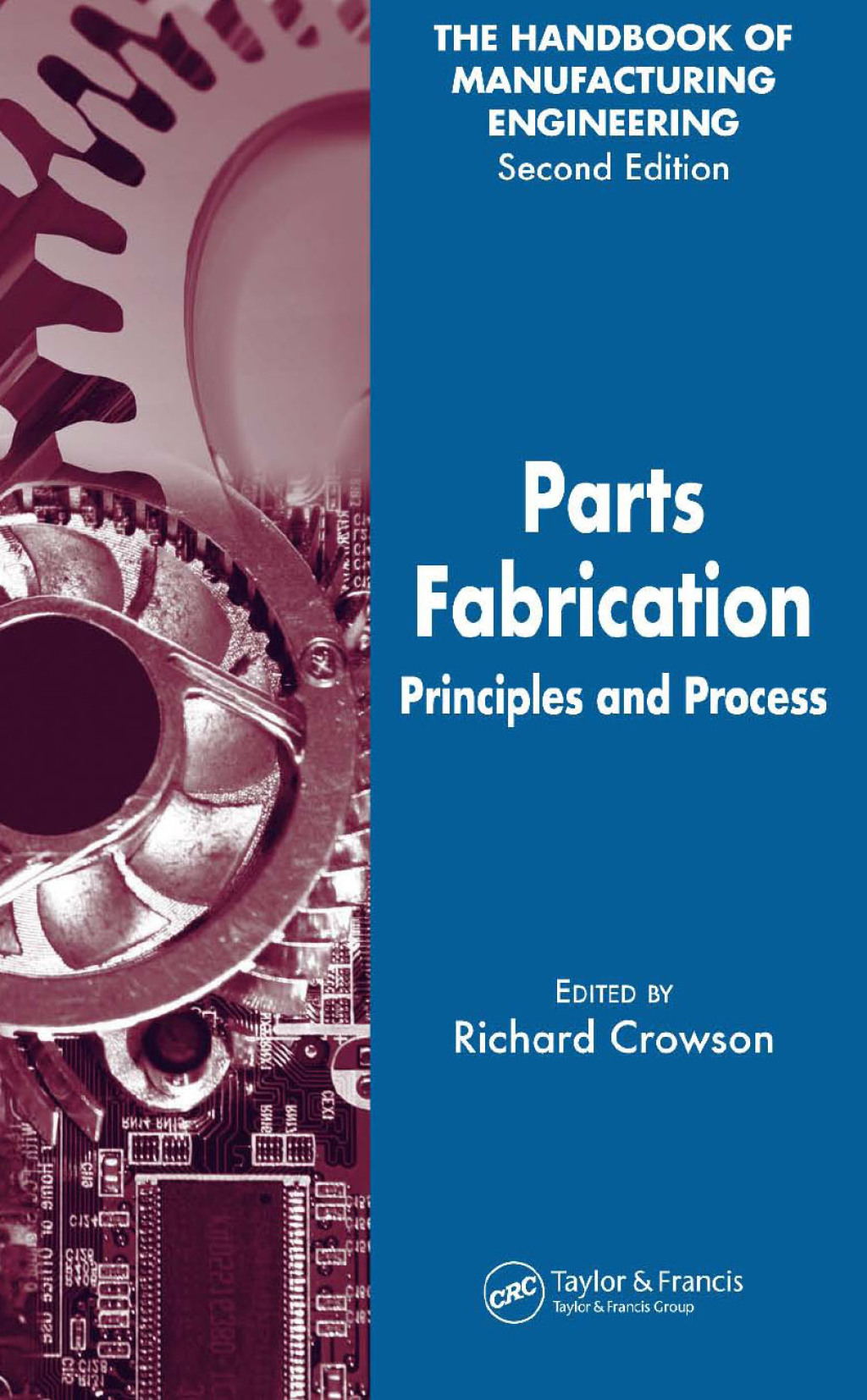 Parts Fabrication Principles and Process 1st Edition â€“ PDF/EPUB Version Downloadable