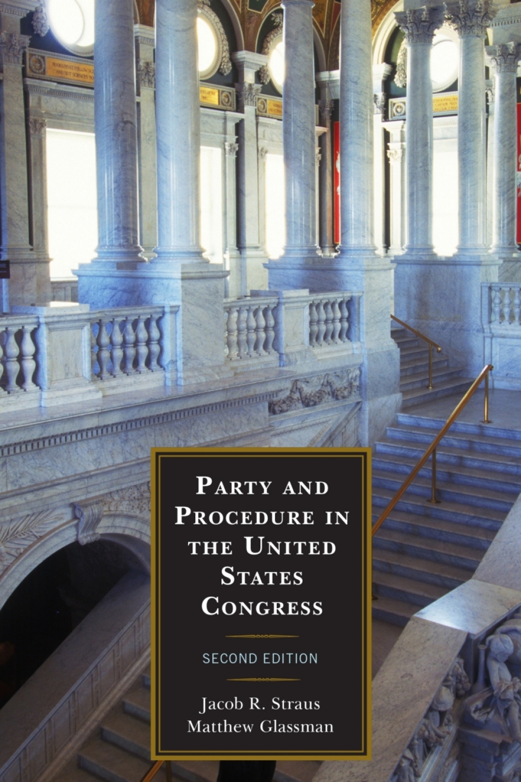 Party and Procedure in the United States Congress 2nd Edition â€“ PDF/EPUB Version Downloadable